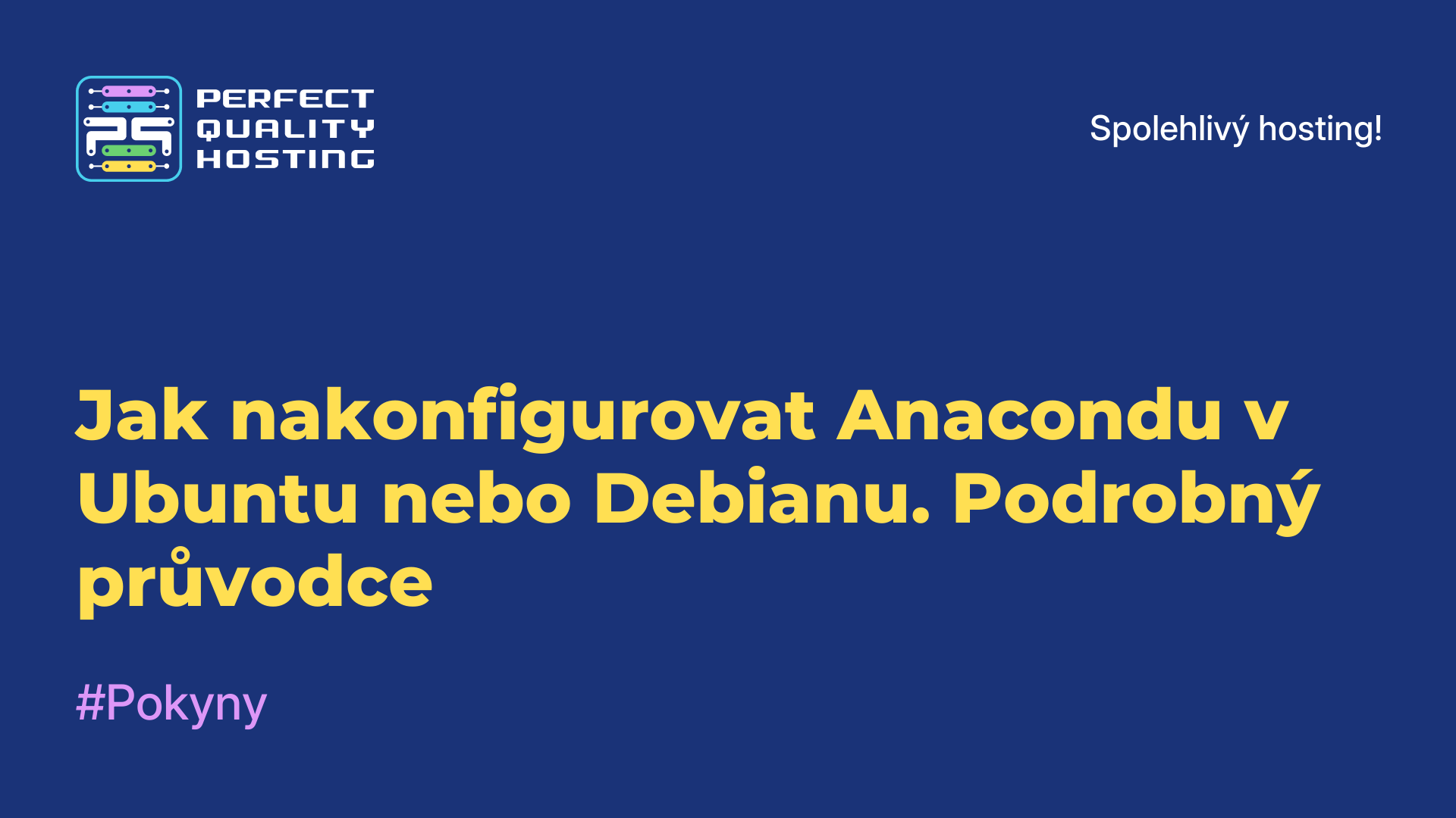 Jak nakonfigurovat Anacondu v Ubuntu nebo Debianu. Podrobný průvodce