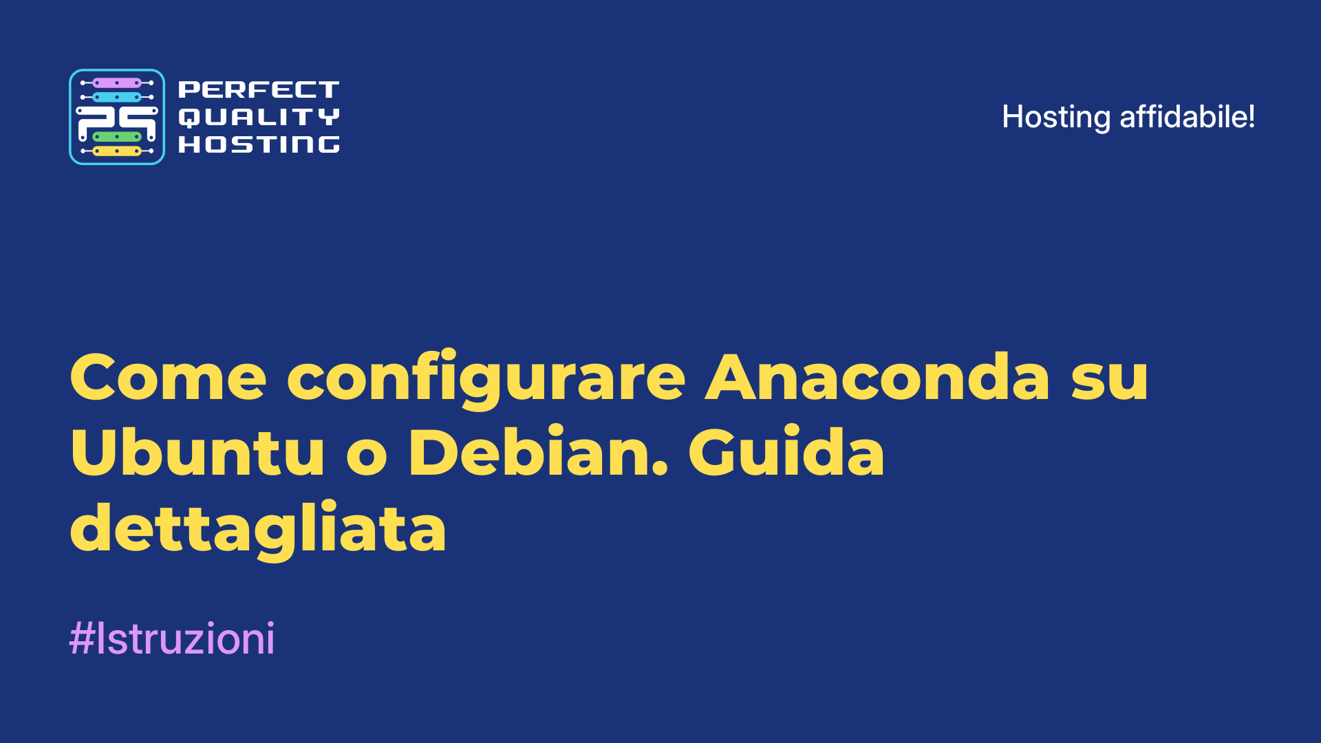 Come configurare Anaconda su Ubuntu o Debian. Guida dettagliata