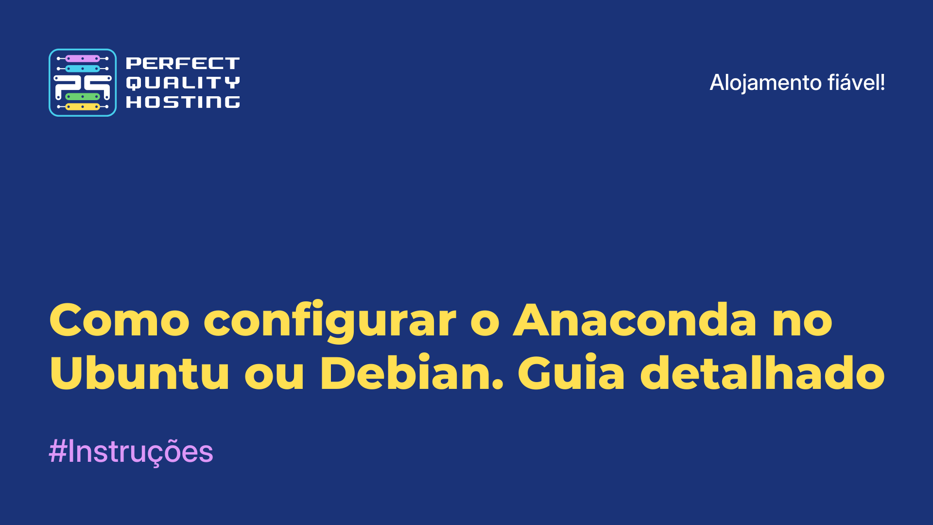 Como configurar o Anaconda no Ubuntu ou Debian. Guia detalhado