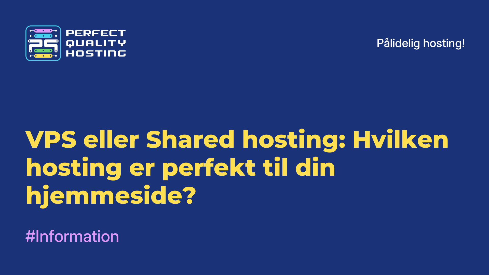 VPS eller Shared hosting: Hvilken hosting er perfekt til din hjemmeside?