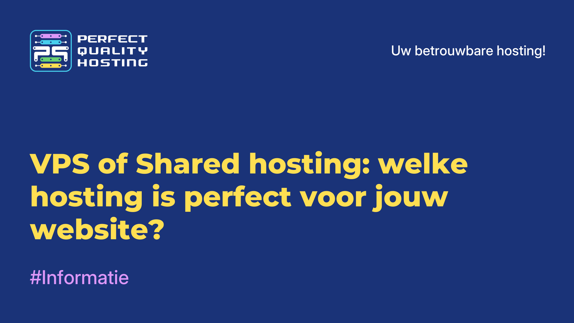 VPS of Shared hosting: welke hosting is perfect voor jouw website?