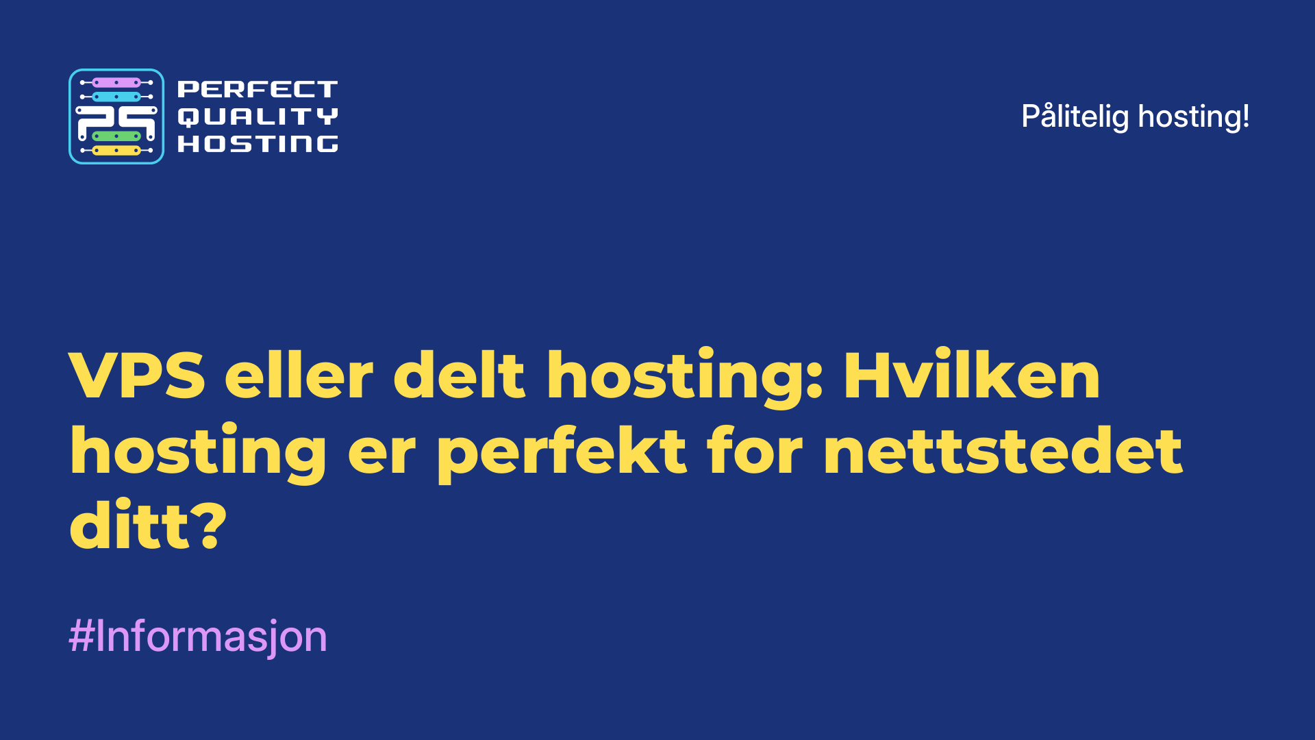 VPS eller delt hosting: Hvilken hosting er perfekt for nettstedet ditt?