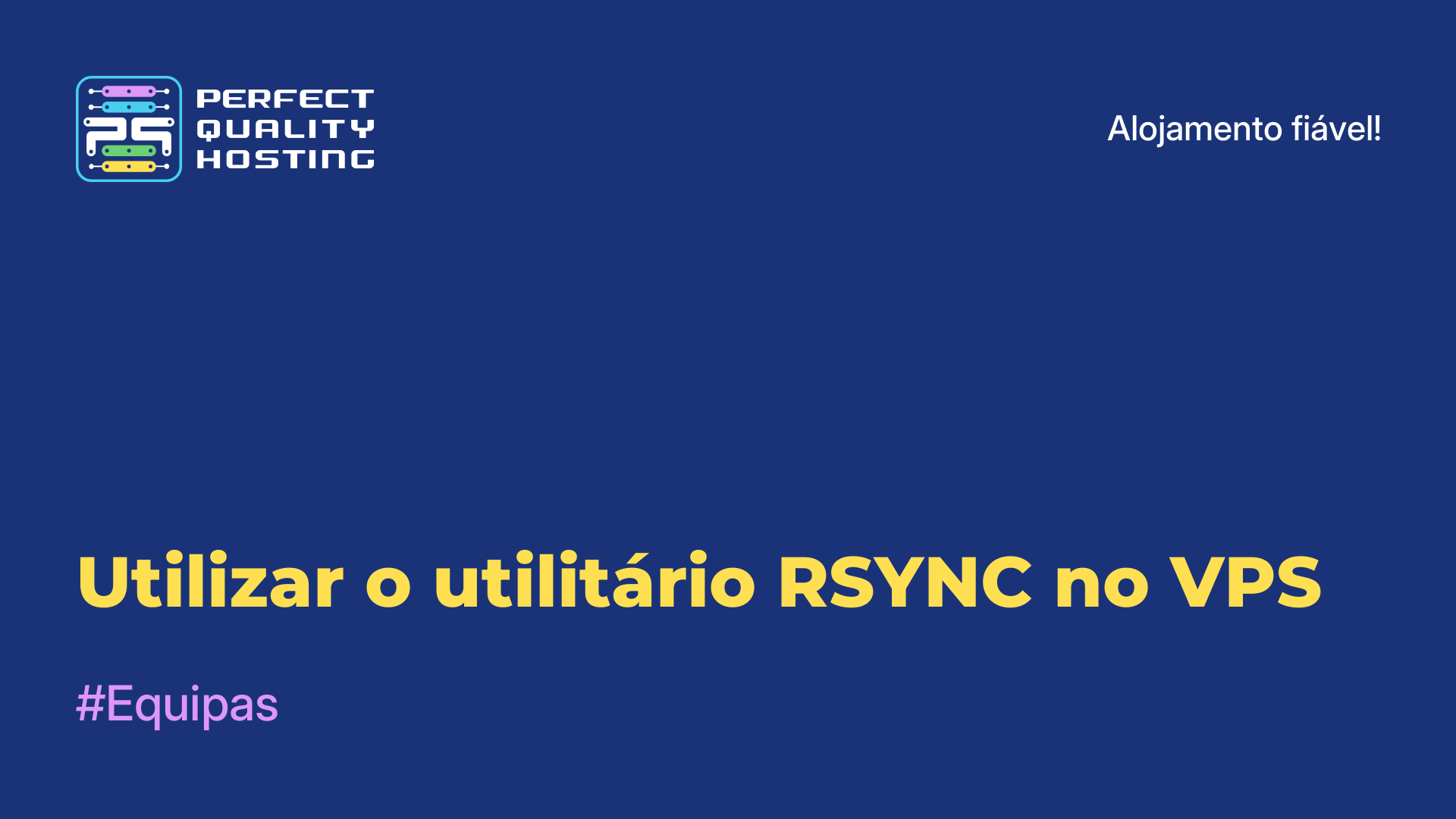 Utilizar o utilitário RSYNC no VPS