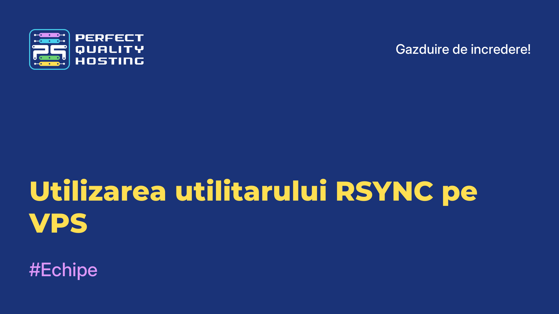 Utilizarea utilitarului RSYNC pe VPS