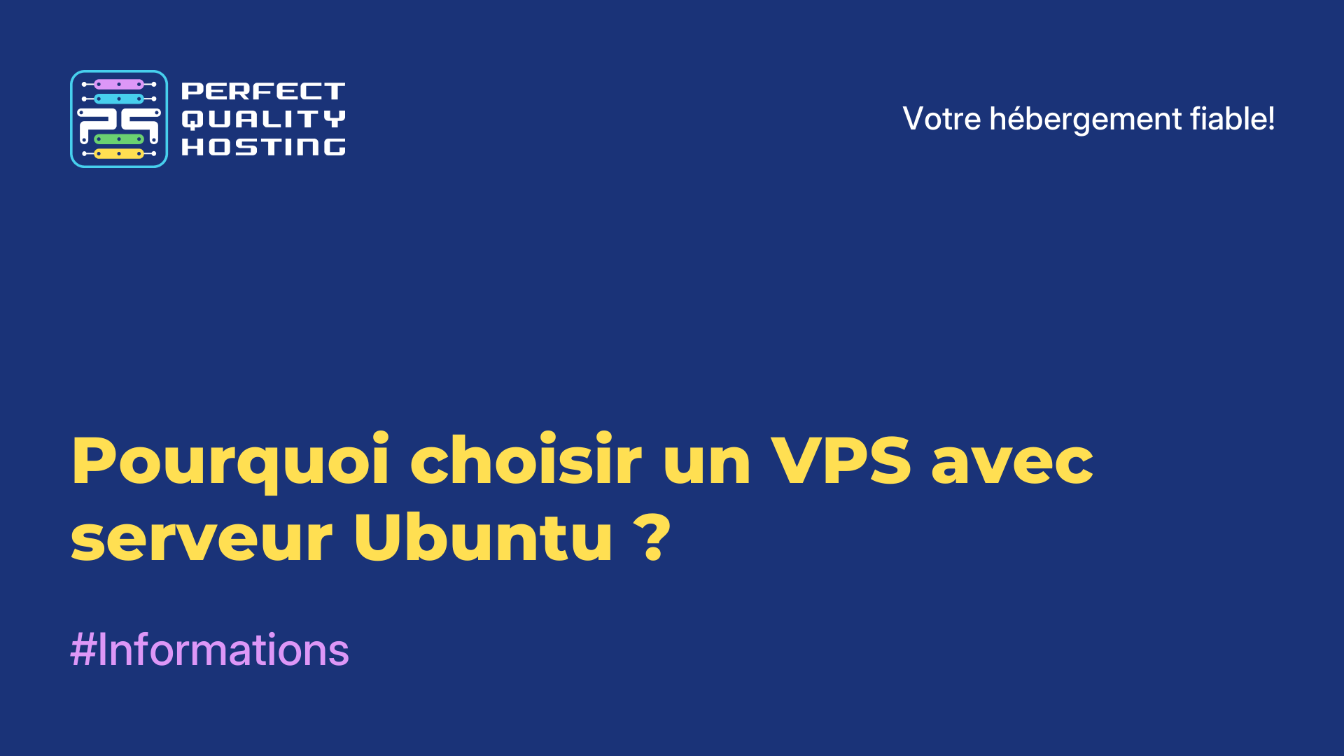 Pourquoi choisir un VPS avec serveur Ubuntu ?