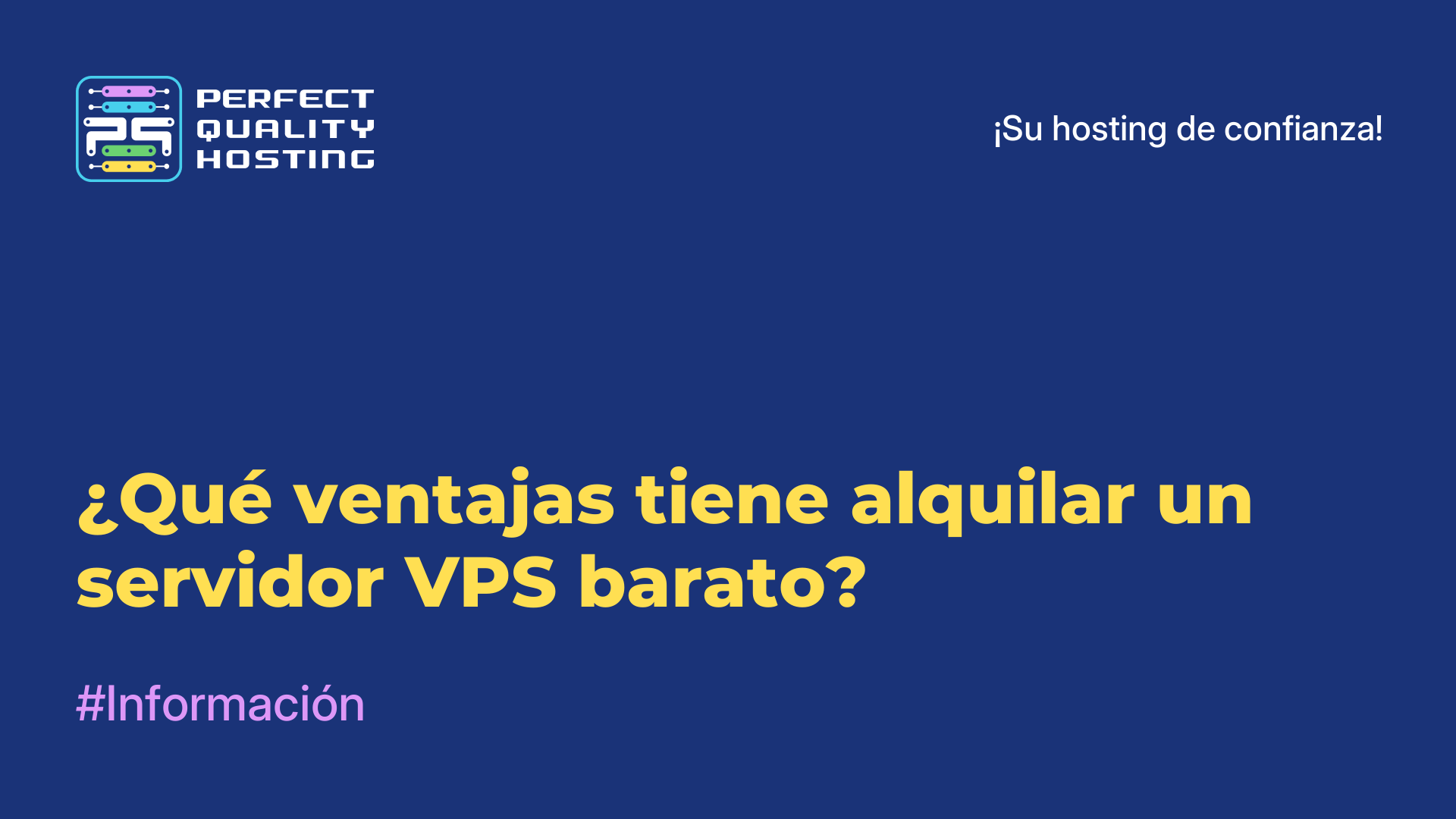 ¿Qué ventajas tiene alquilar un servidor VPS barato?