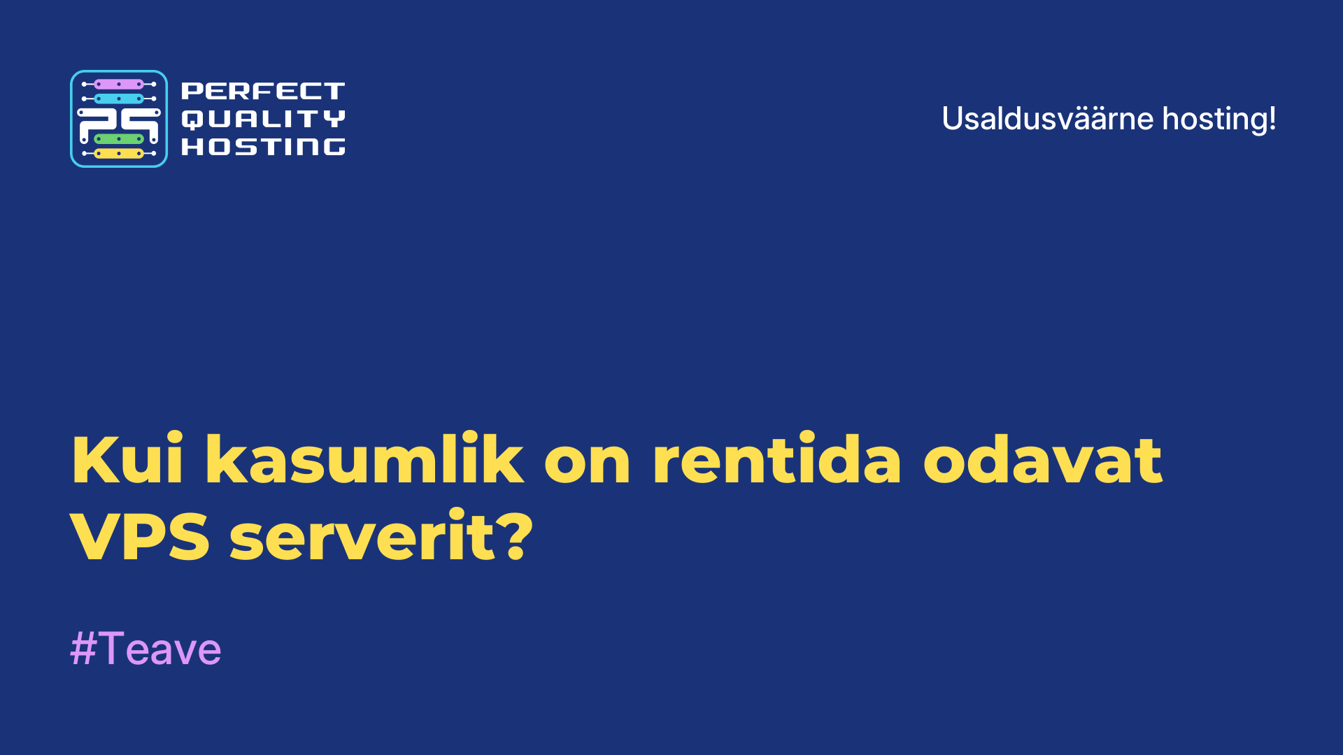 Kui kasumlik on rentida odavat VPS-serverit?