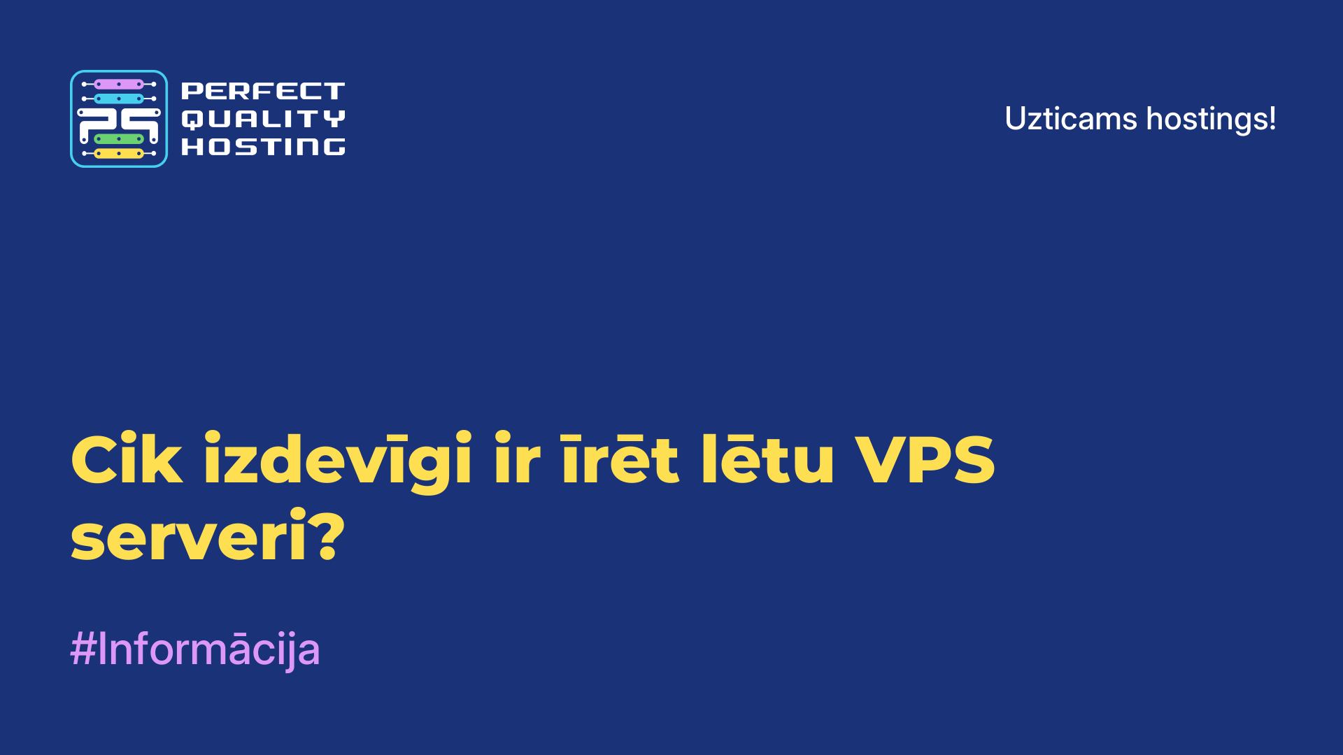 Cik izdevīgi ir īrēt lētu VPS serveri?