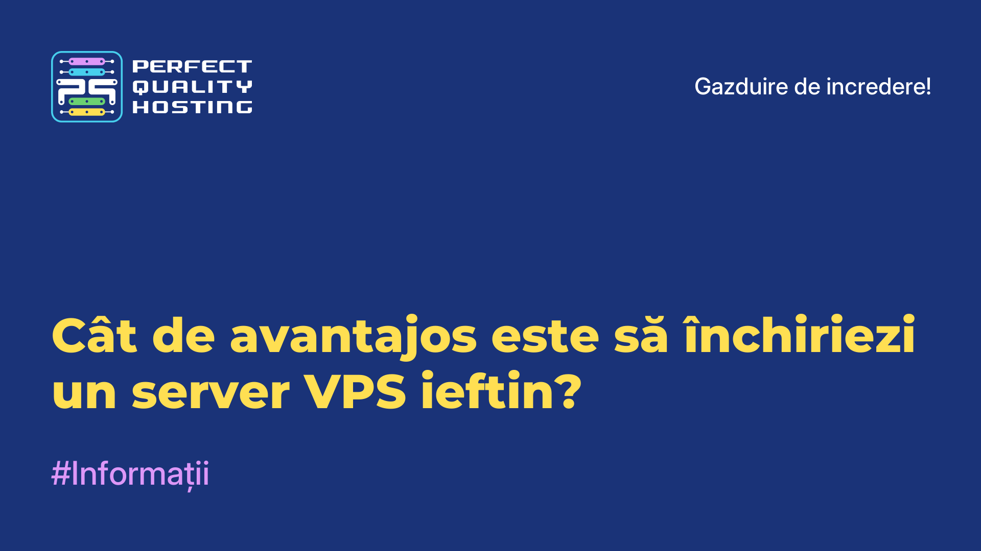 Cât de avantajos este să închiriezi un server VPS ieftin?