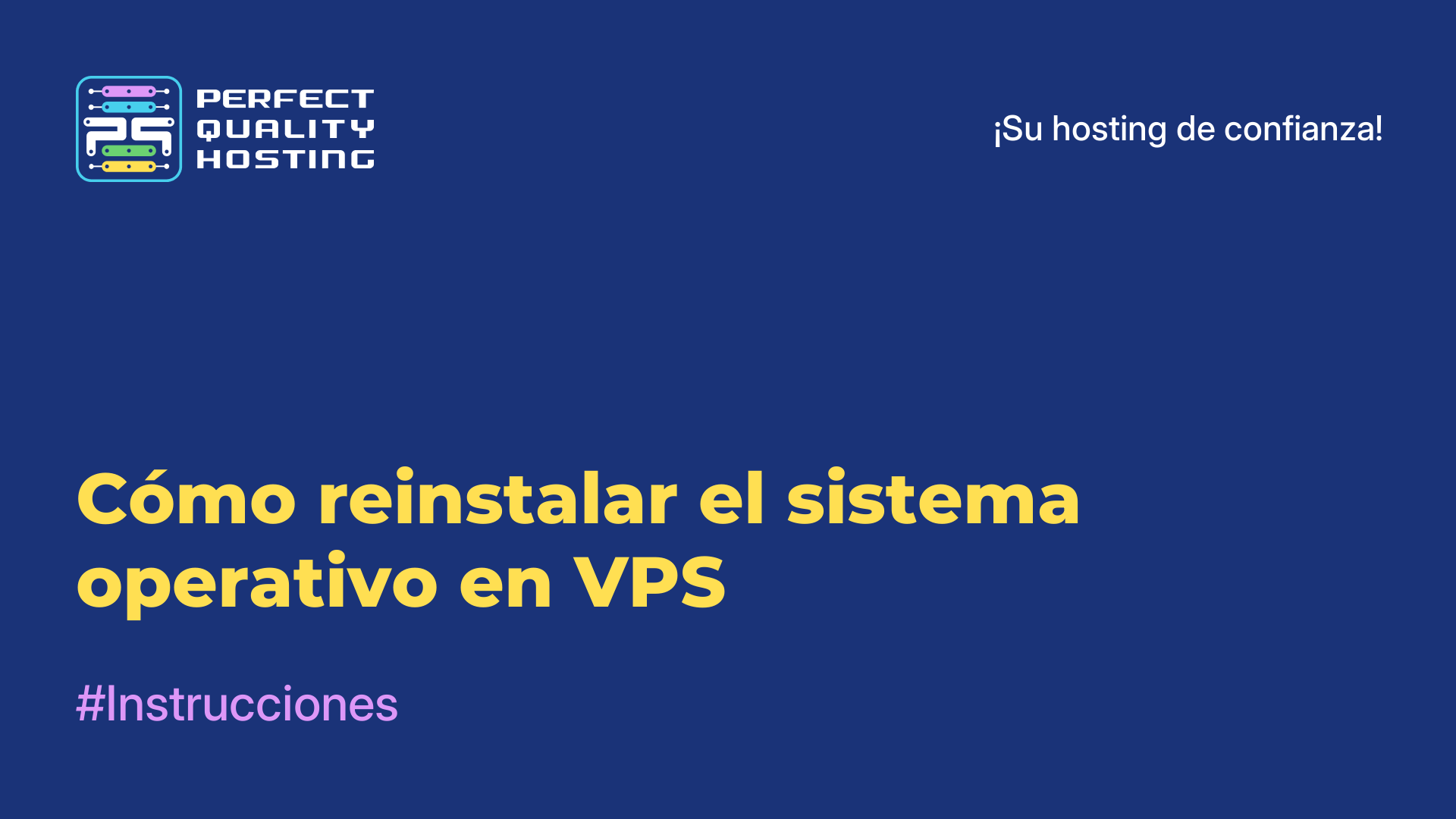 Cómo reinstalar el sistema operativo en VPS