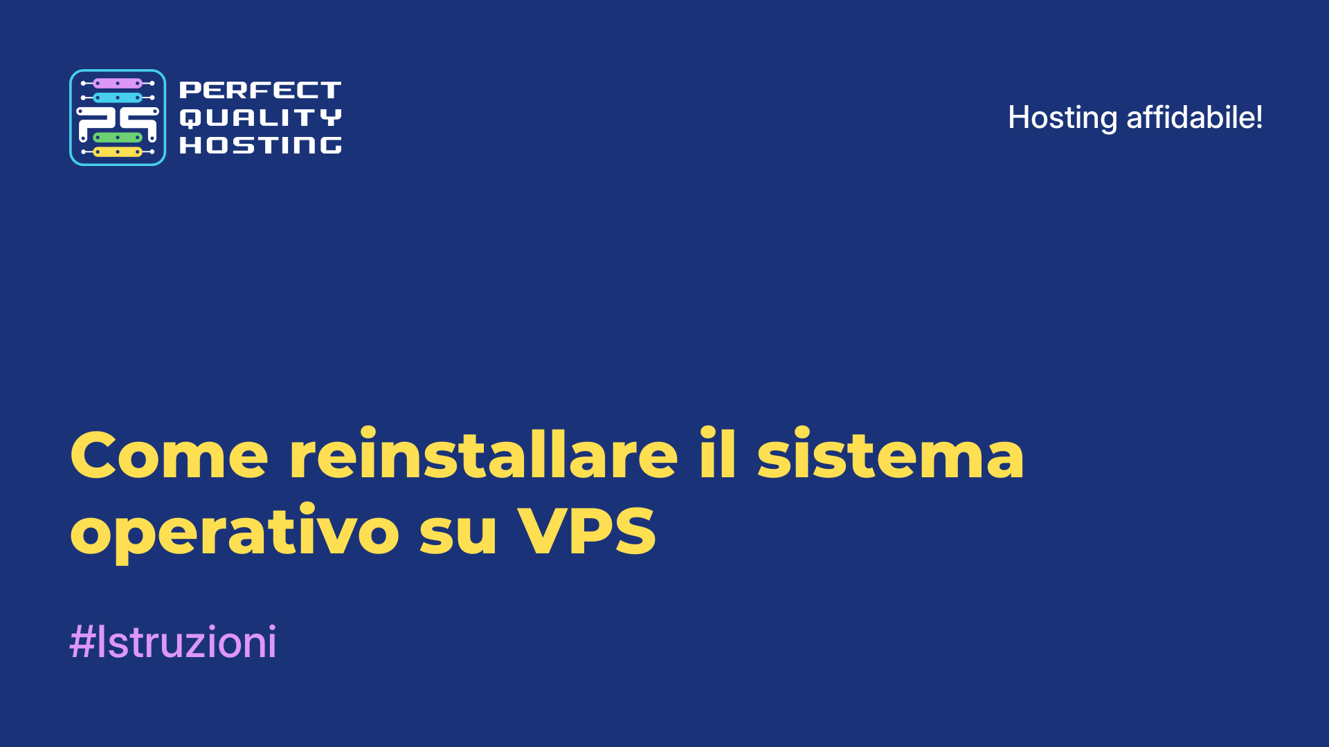 Come reinstallare il sistema operativo su VPS