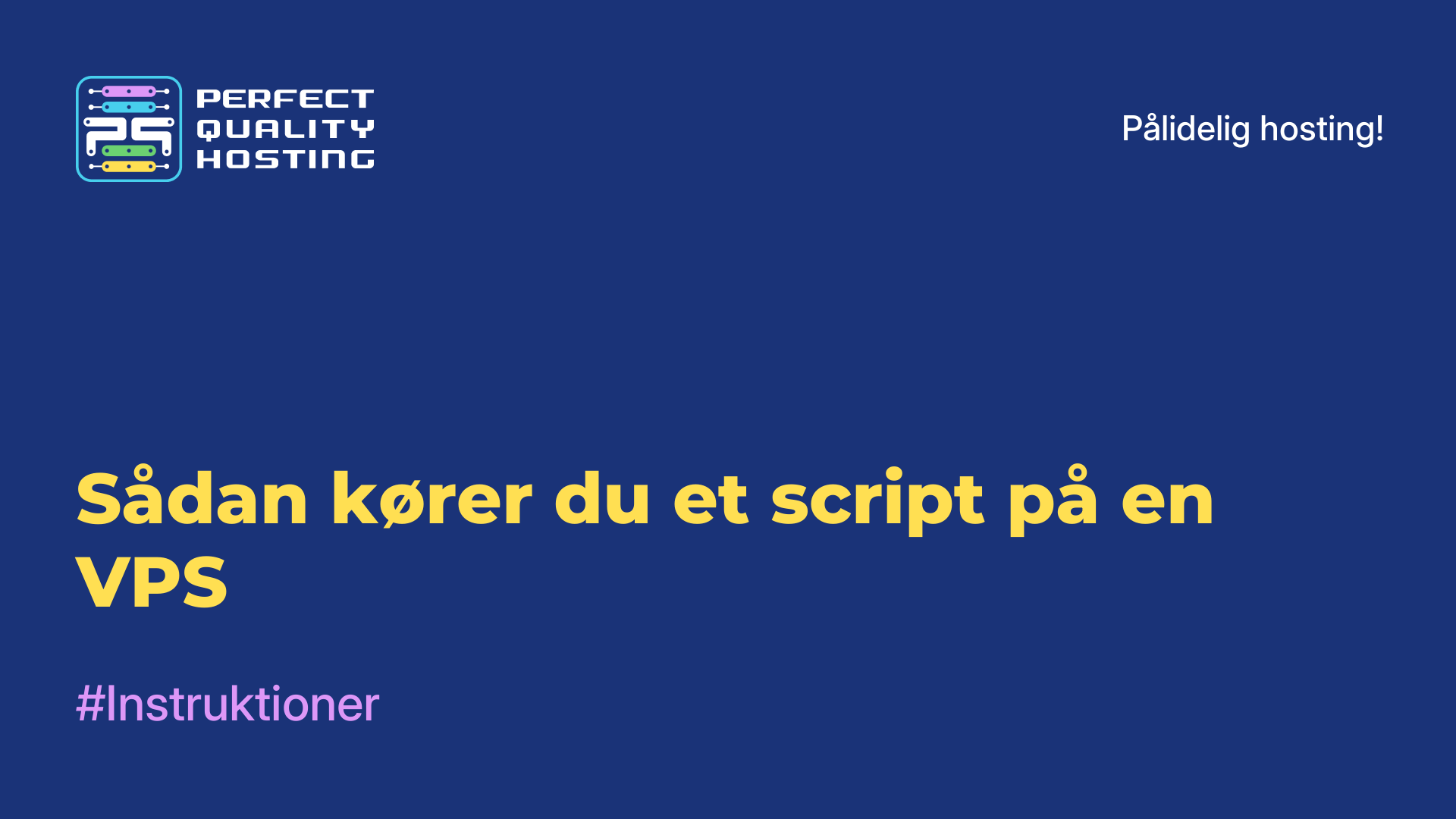 Sådan kører du et script på en VPS