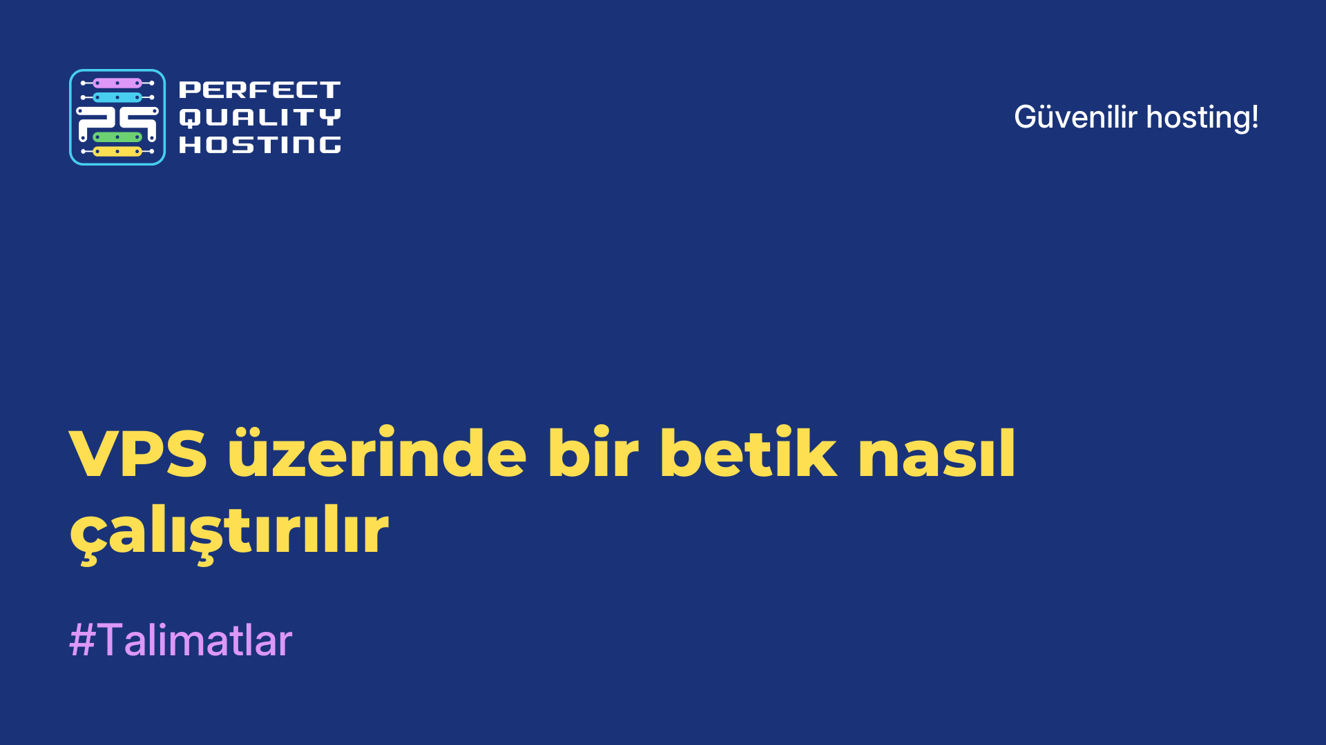 VPS üzerinde bir betik nasıl çalıştırılır