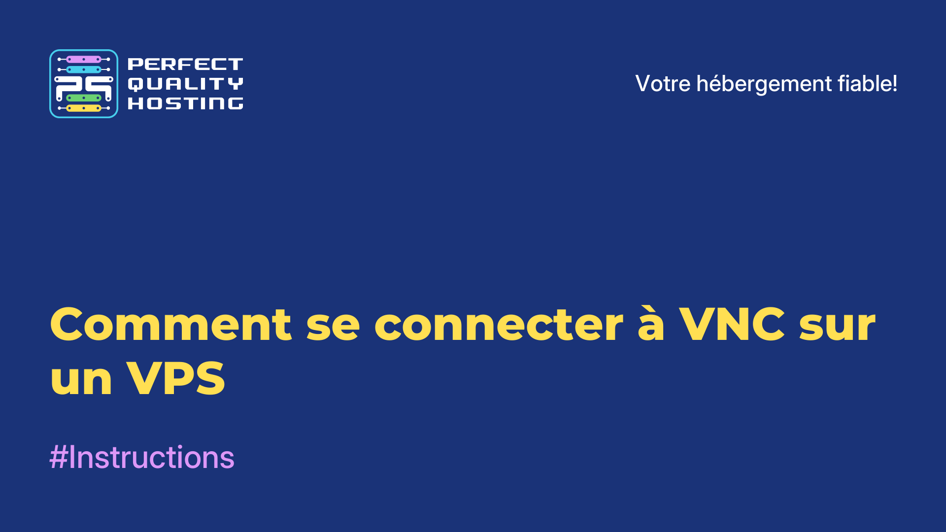 Comment se connecter à VNC sur un VPS