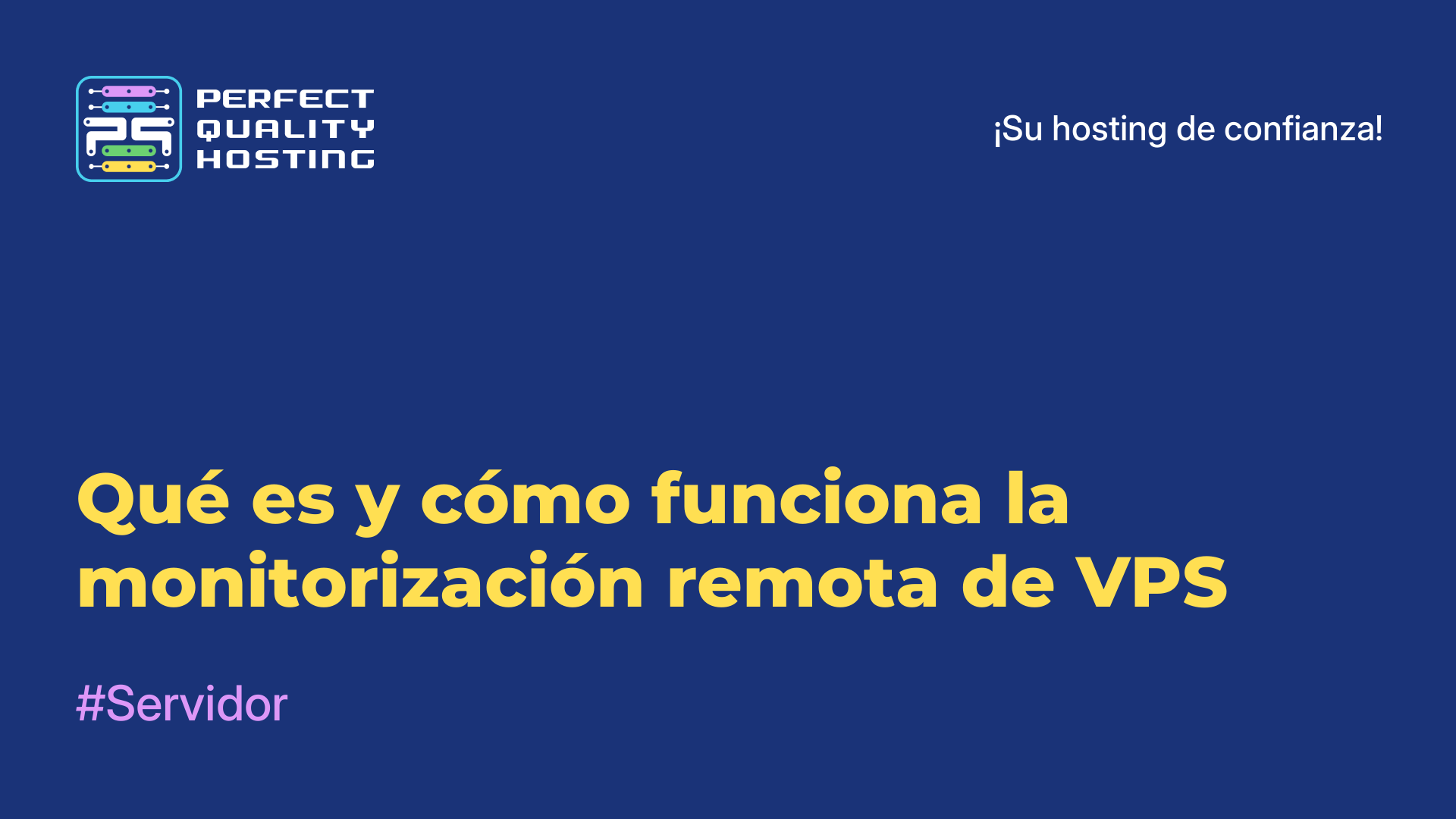 Qué es y cómo funciona la monitorización remota de VPS