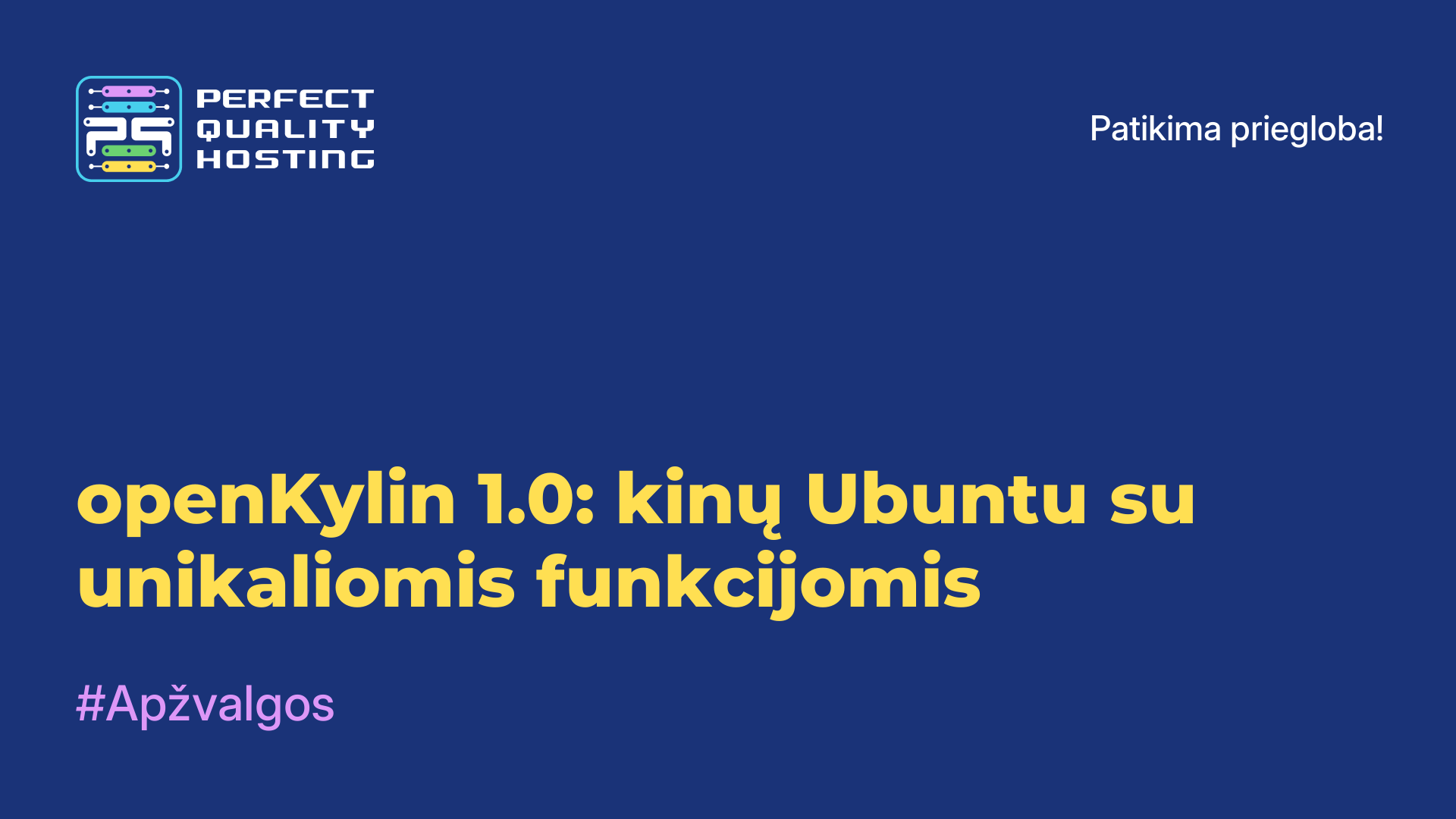 openKylin 1.0: kinų Ubuntu su unikaliomis funkcijomis