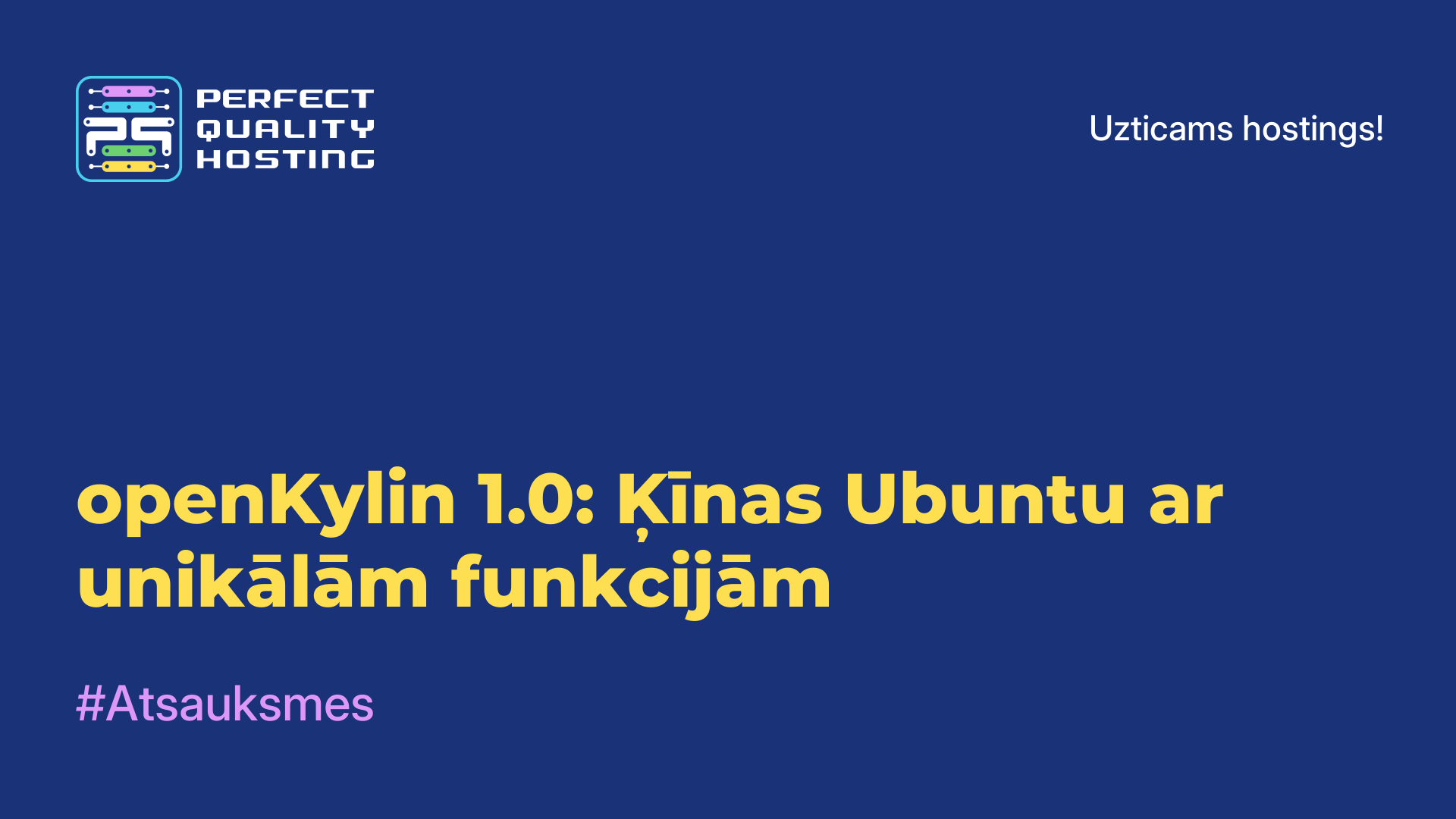 openKylin 1.0: Ķīnas Ubuntu ar unikālām funkcijām