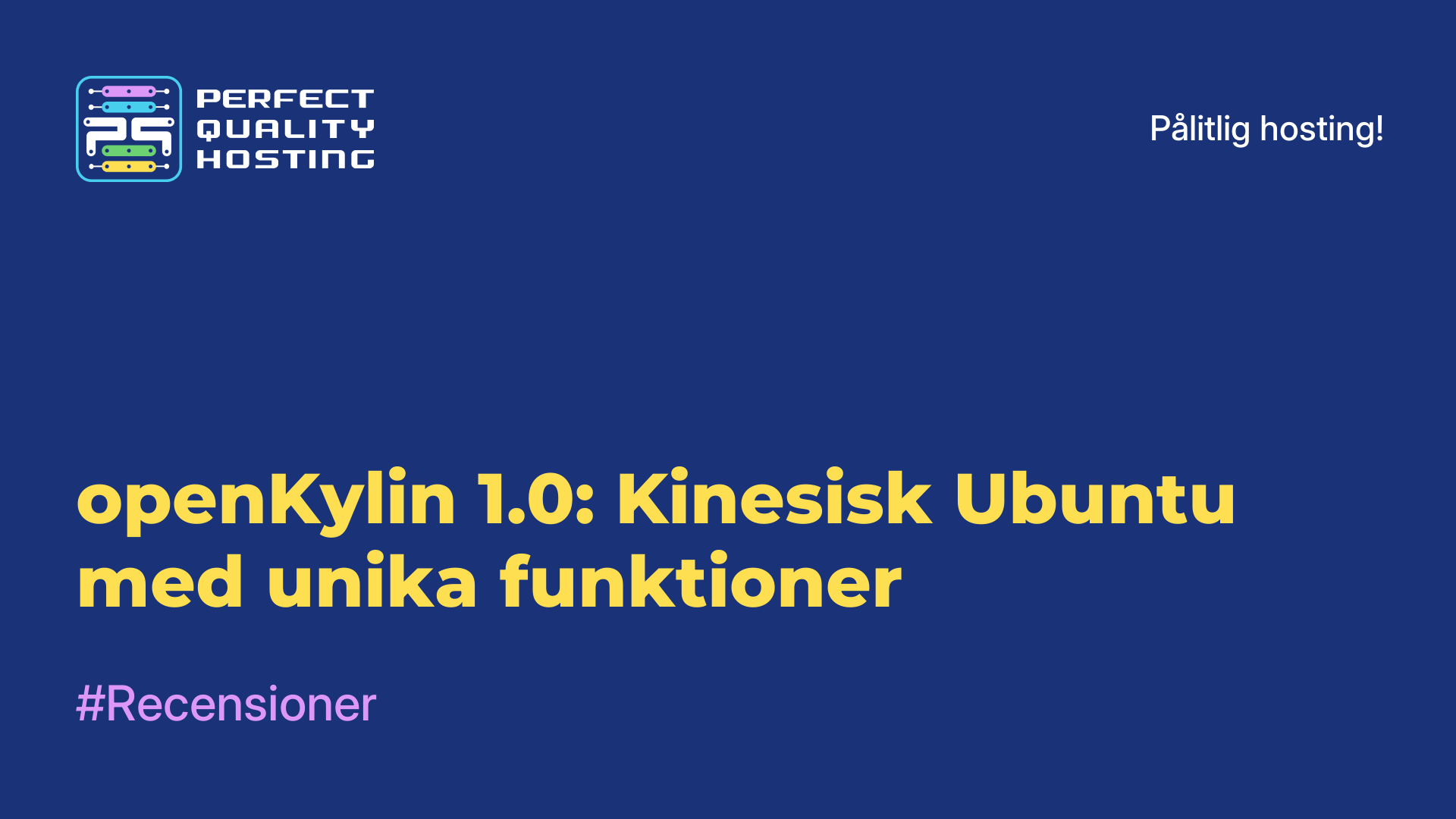 openKylin 1.0: Kinesisk Ubuntu med unika funktioner