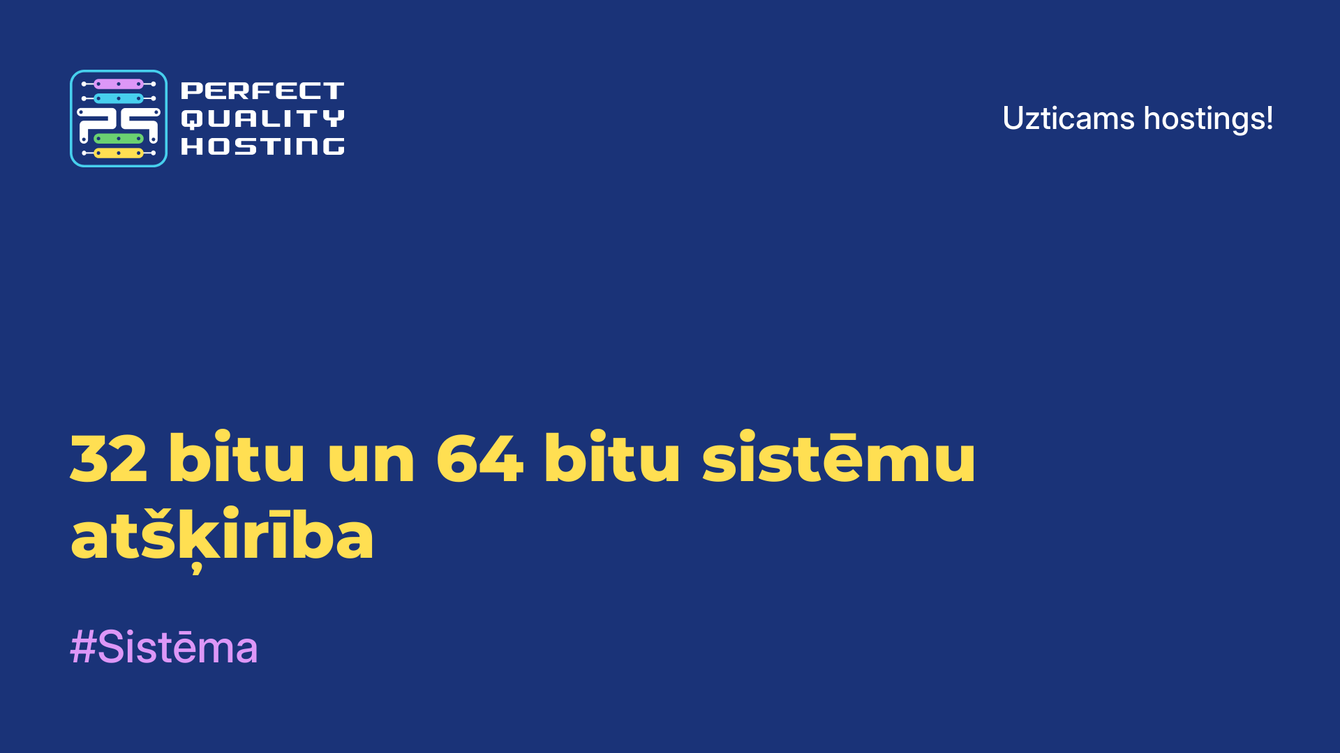 32 bitu un 64 bitu sistēmu atšķirība