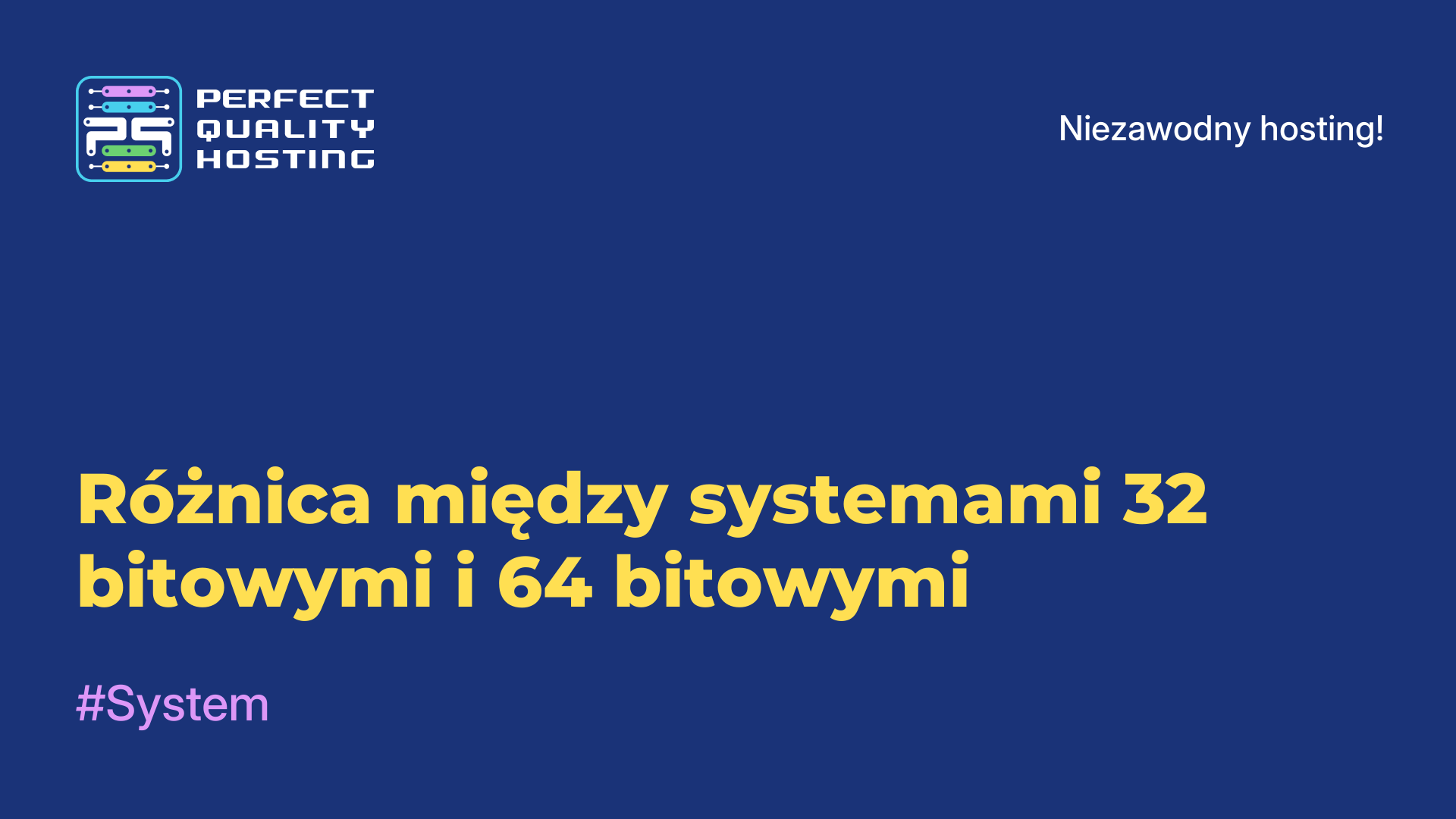 Różnica między systemami 32-bitowymi i 64-bitowymi