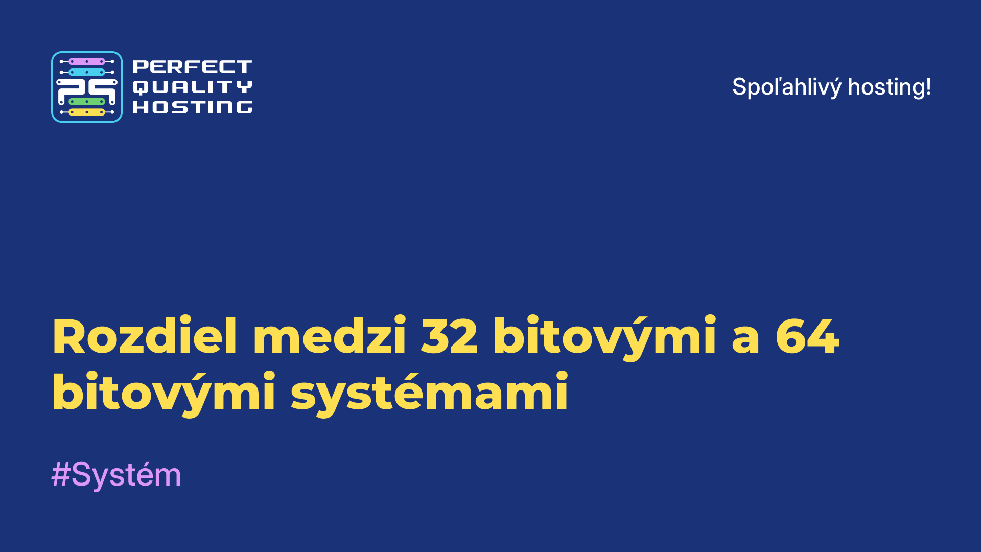 Rozdiel medzi 32-bitovými a 64-bitovými systémami