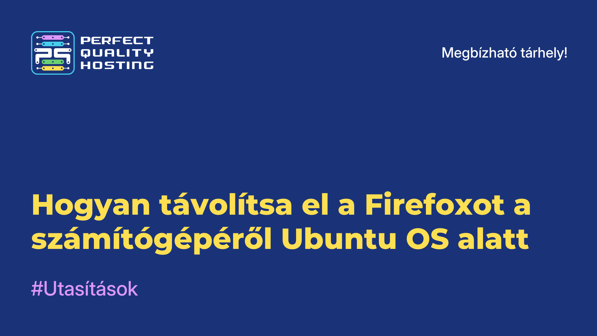 Hogyan távolítsa el a Firefoxot a számítógépéről Ubuntu OS alatt