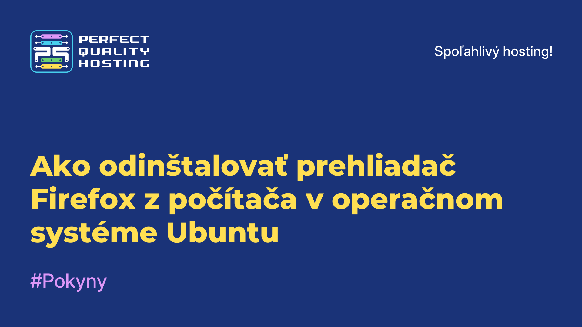 Ako odinštalovať prehliadač Firefox z počítača v operačnom systéme Ubuntu