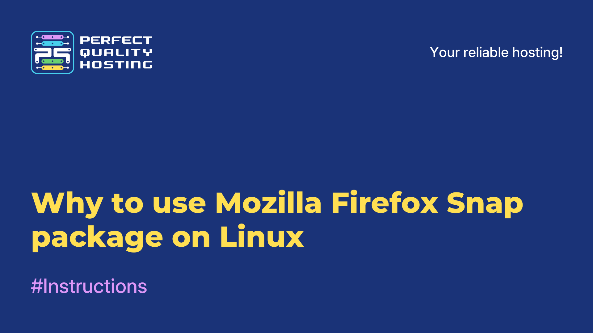 Why to use Mozilla Firefox Snap package on Linux