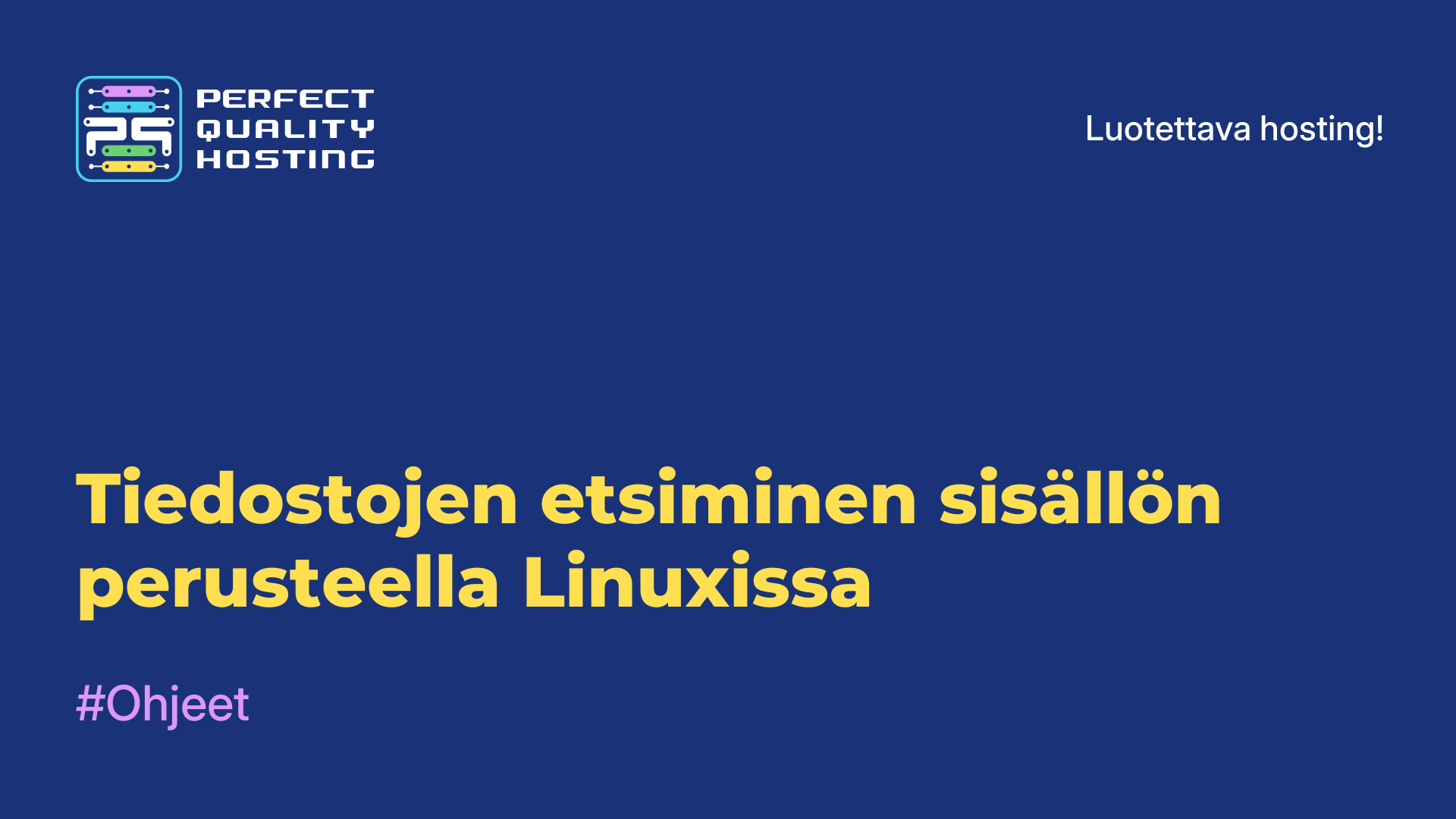 Tiedostojen etsiminen sisällön perusteella Linuxissa