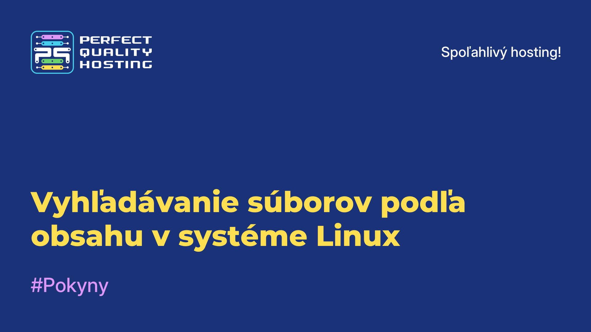 Vyhľadávanie súborov podľa obsahu v systéme Linux