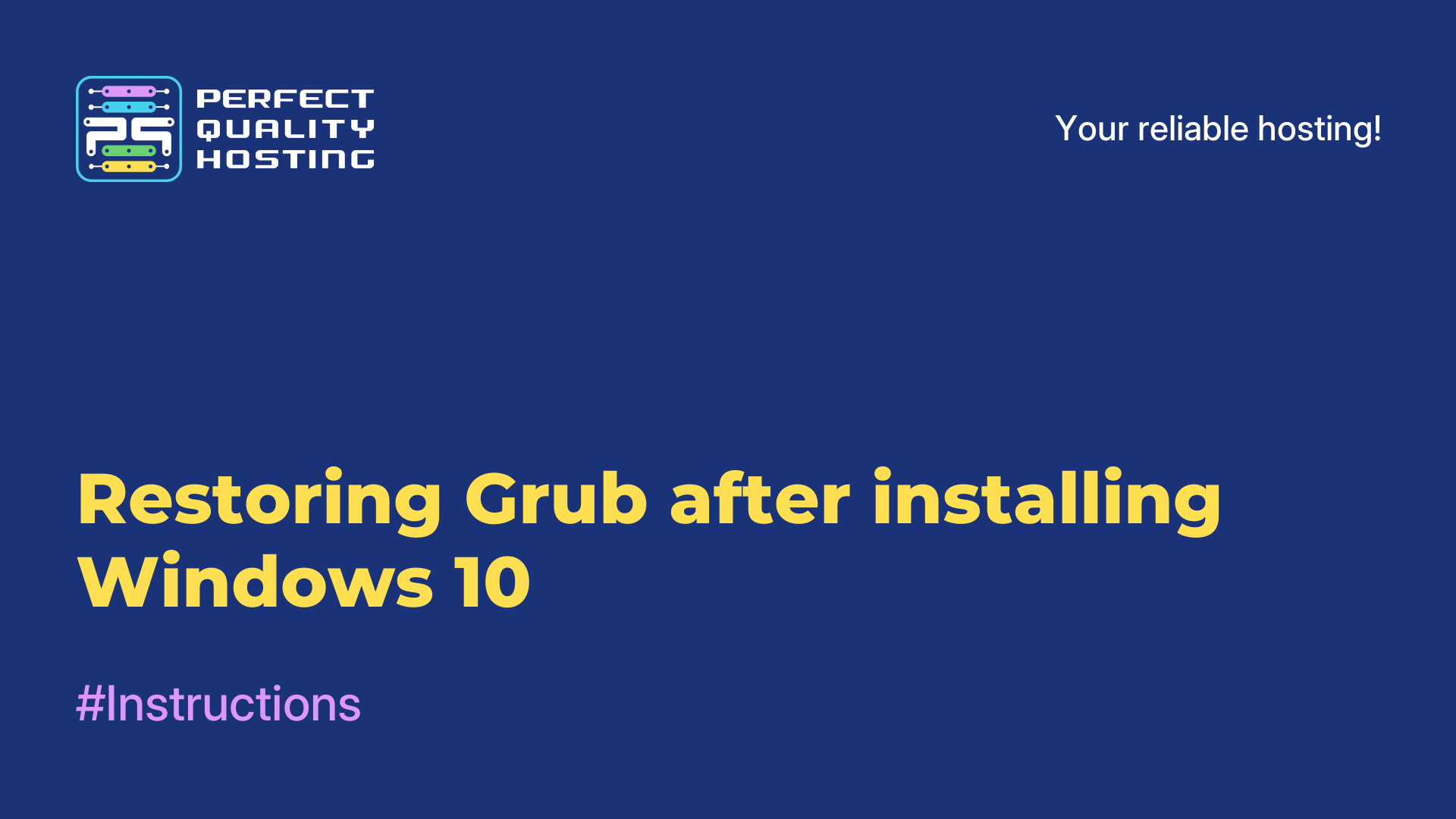 Restoring Grub after installing Windows 10