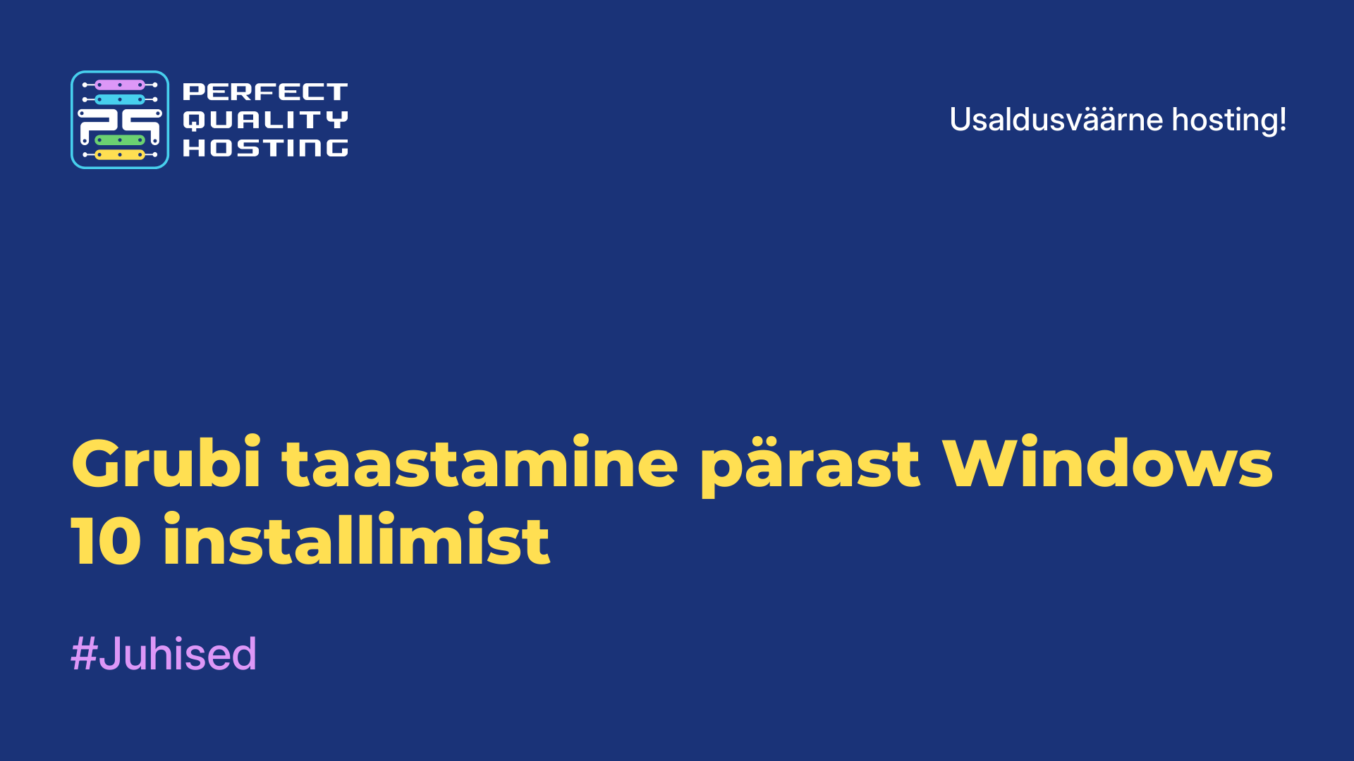 Grubi taastamine pärast Windows 10 installimist