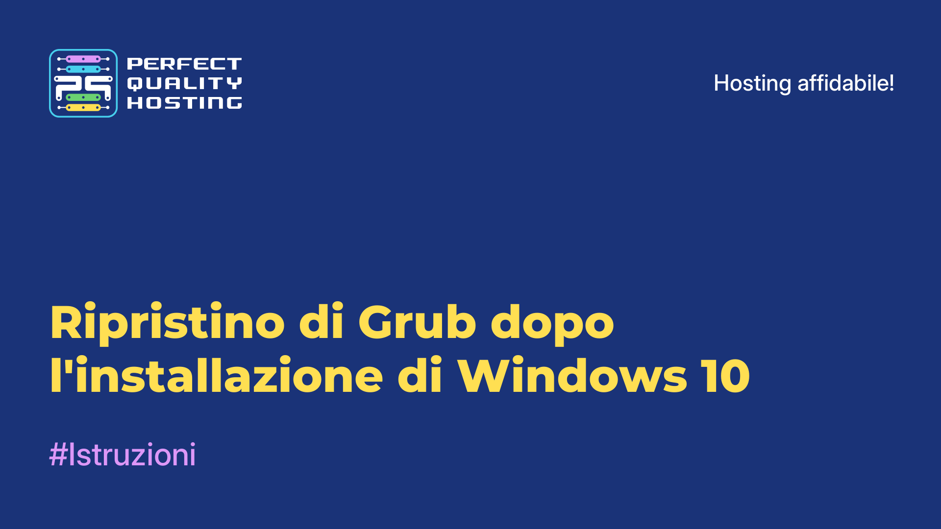 Ripristino di Grub dopo l'installazione di Windows 10