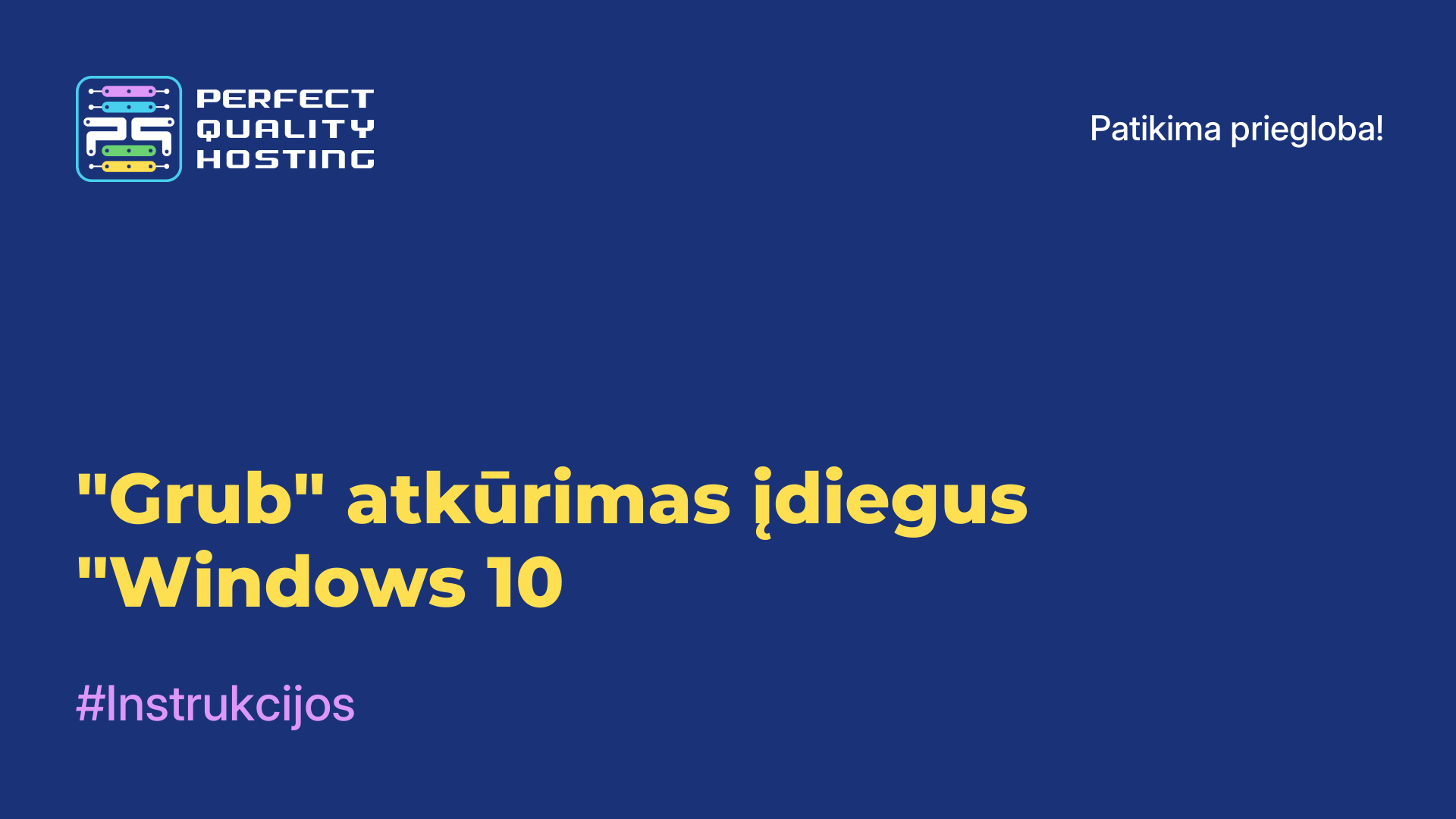 "Grub" atkūrimas įdiegus "Windows 10