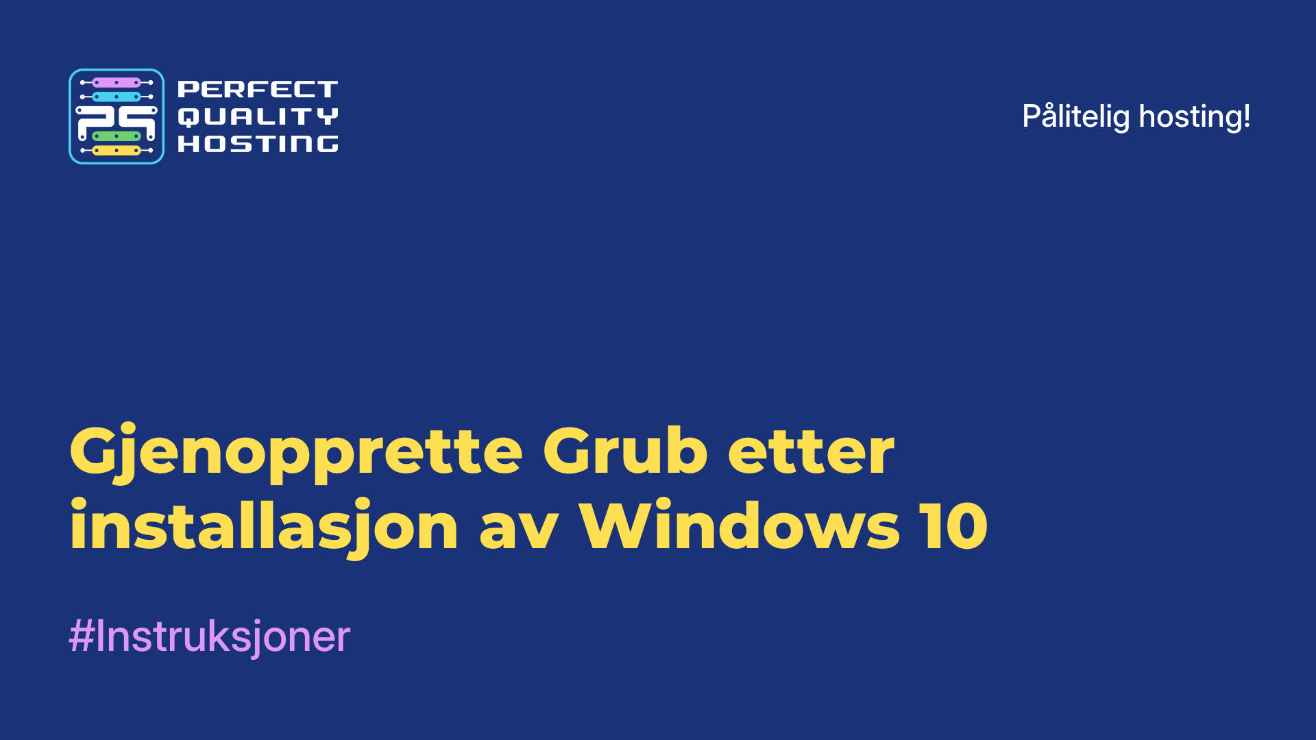 Gjenopprette Grub etter installasjon av Windows 10