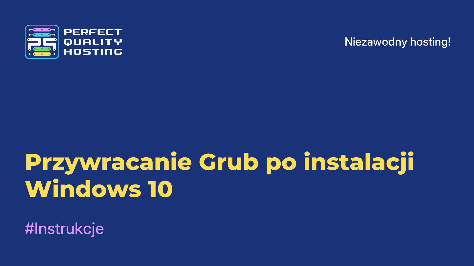 Przywracanie Grub po instalacji Windows 10