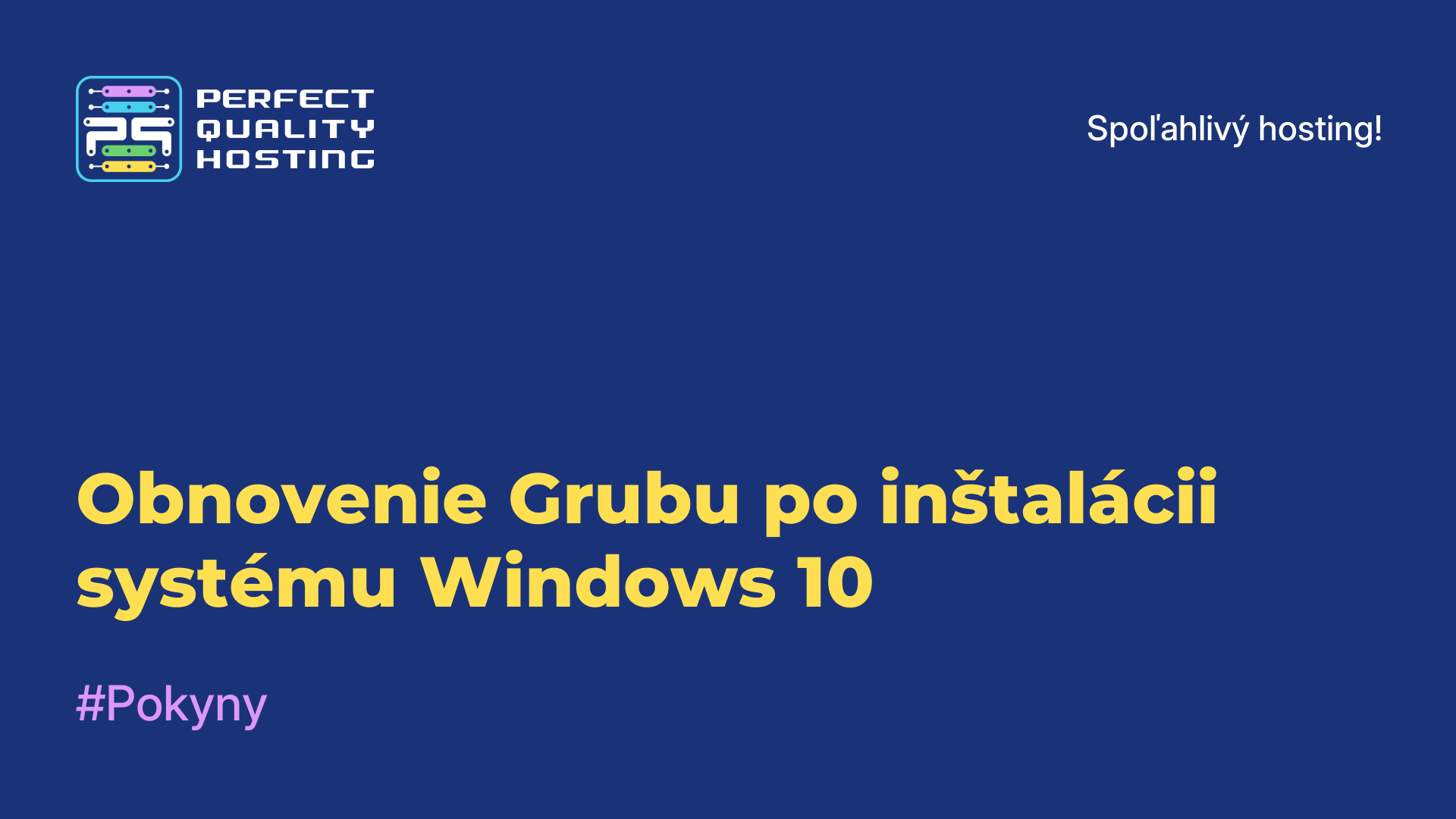 Obnovenie Grubu po inštalácii systému Windows 10