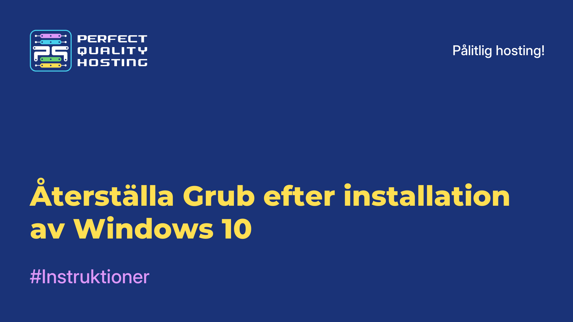 Återställa Grub efter installation av Windows 10