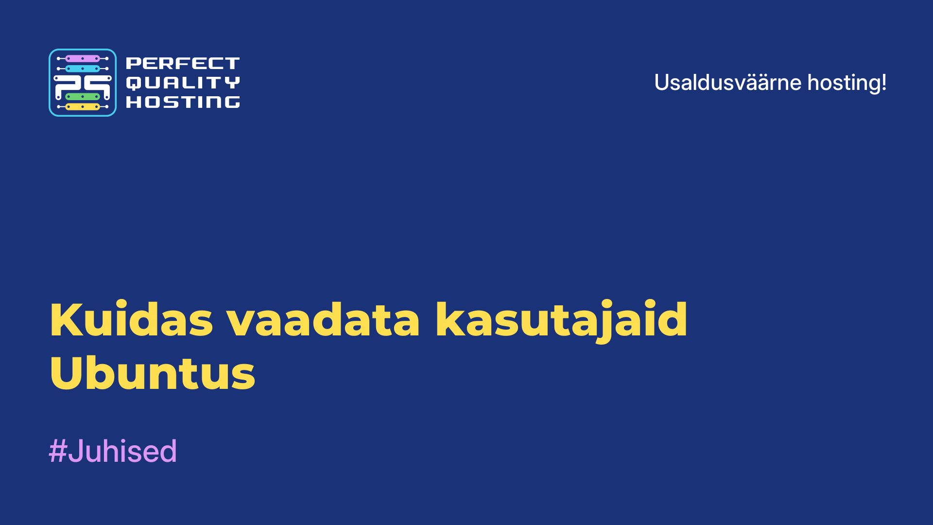 Kuidas vaadata kasutajaid Ubuntus