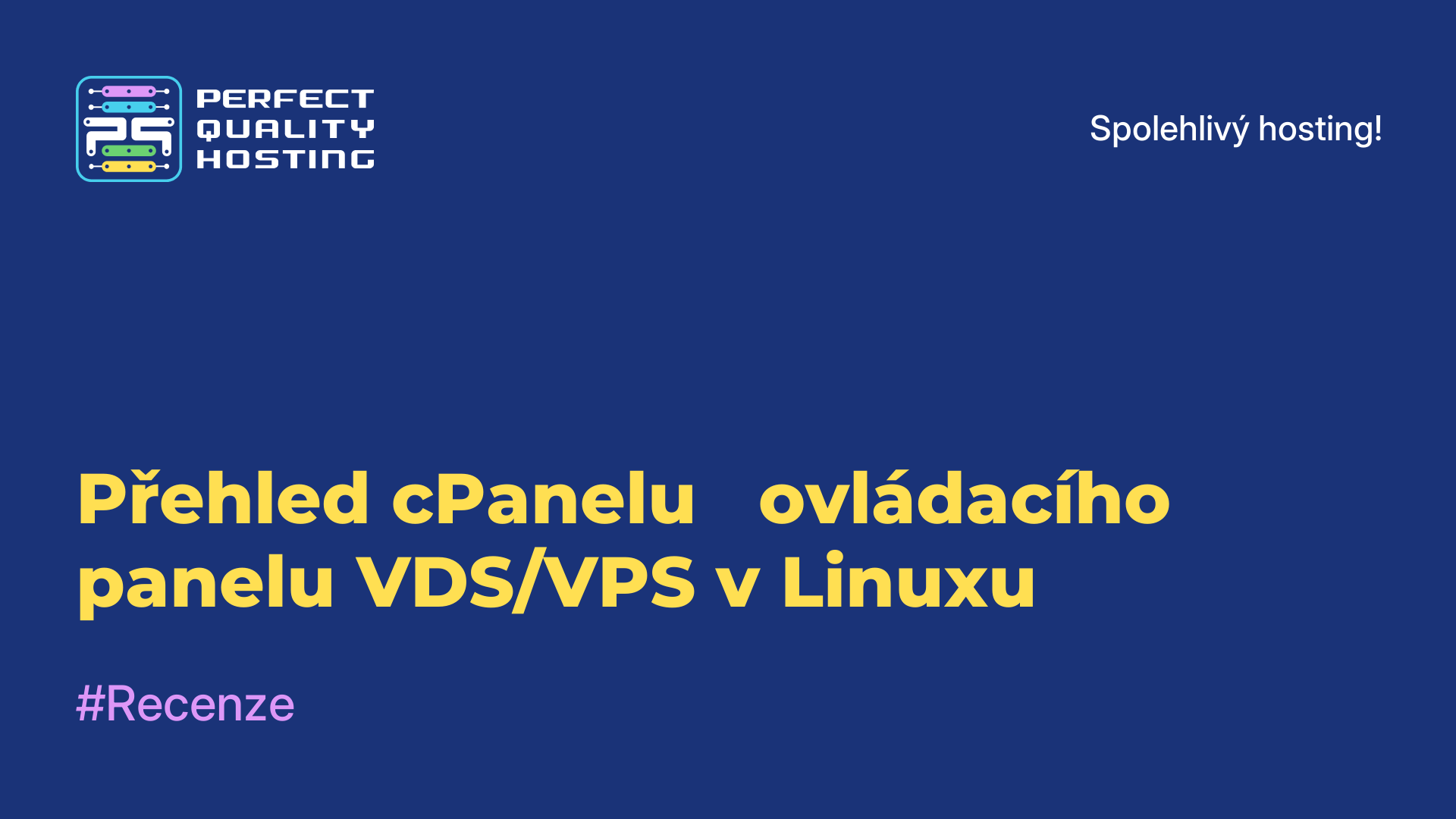 Přehled cPanelu - ovládacího panelu VDS/VPS v Linuxu