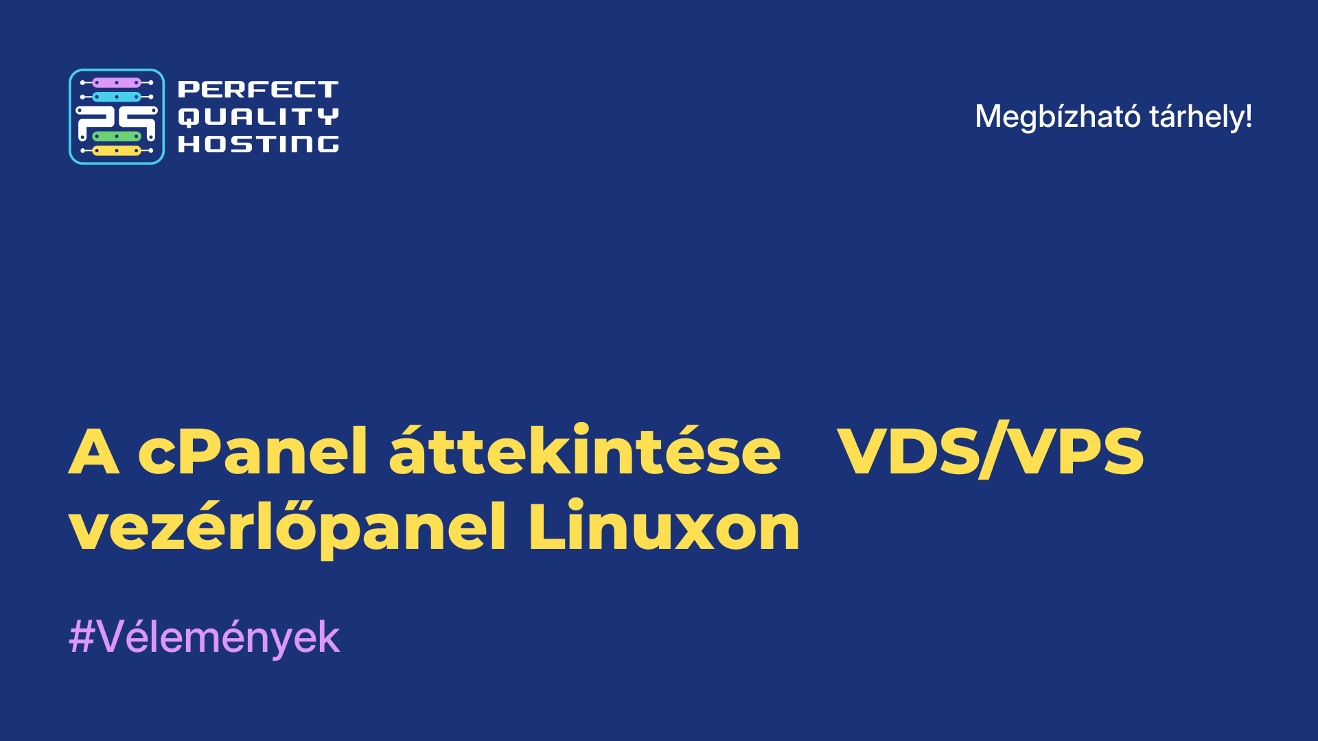 A cPanel áttekintése - VDS/VPS vezérlőpanel Linuxon