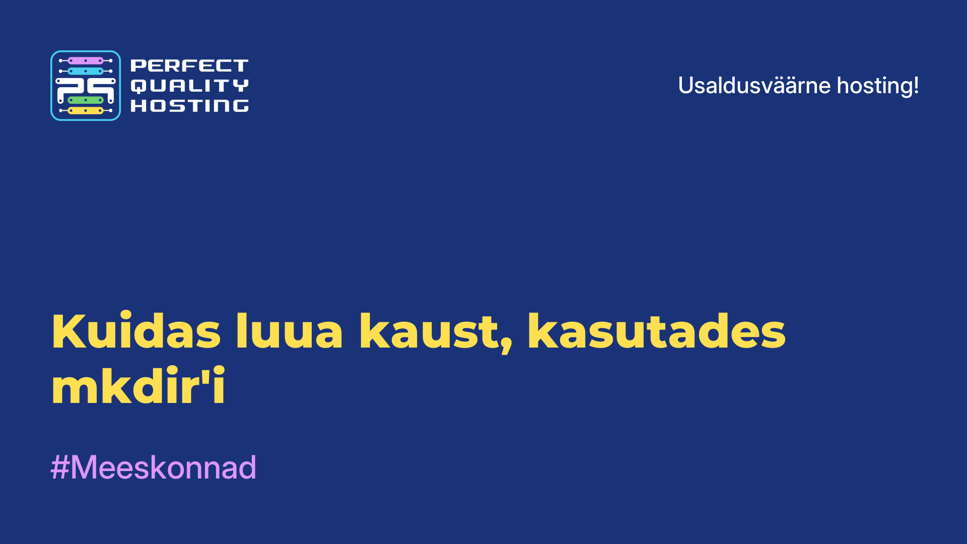 Kuidas luua kaust, kasutades mkdir'i