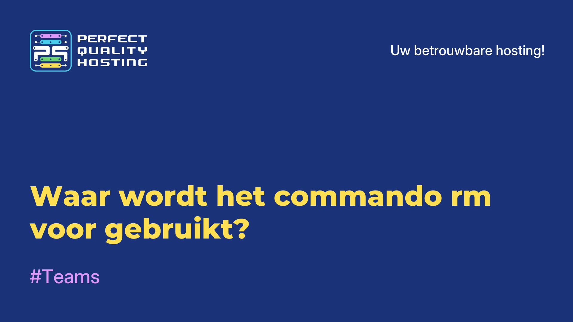 Waar wordt het commando rm voor gebruikt?