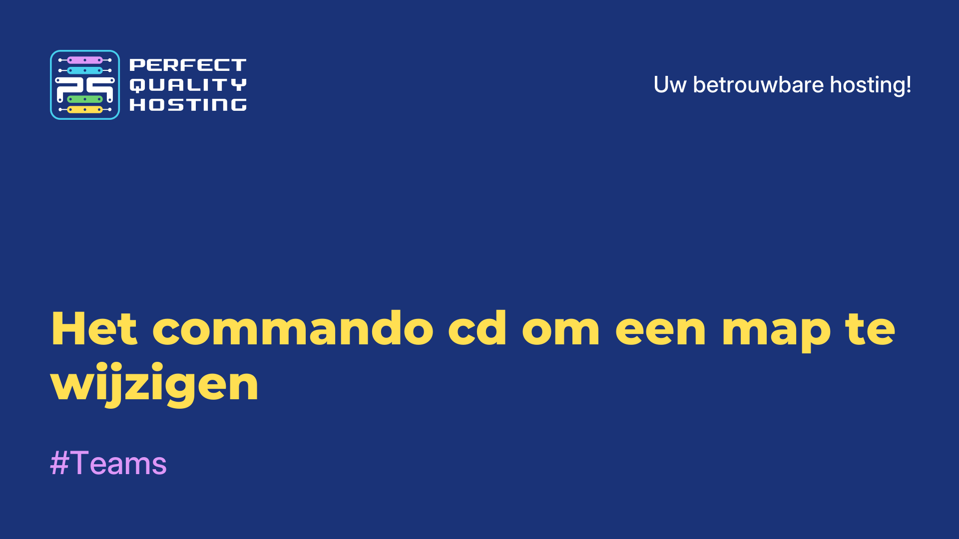 Het commando cd om een map te wijzigen