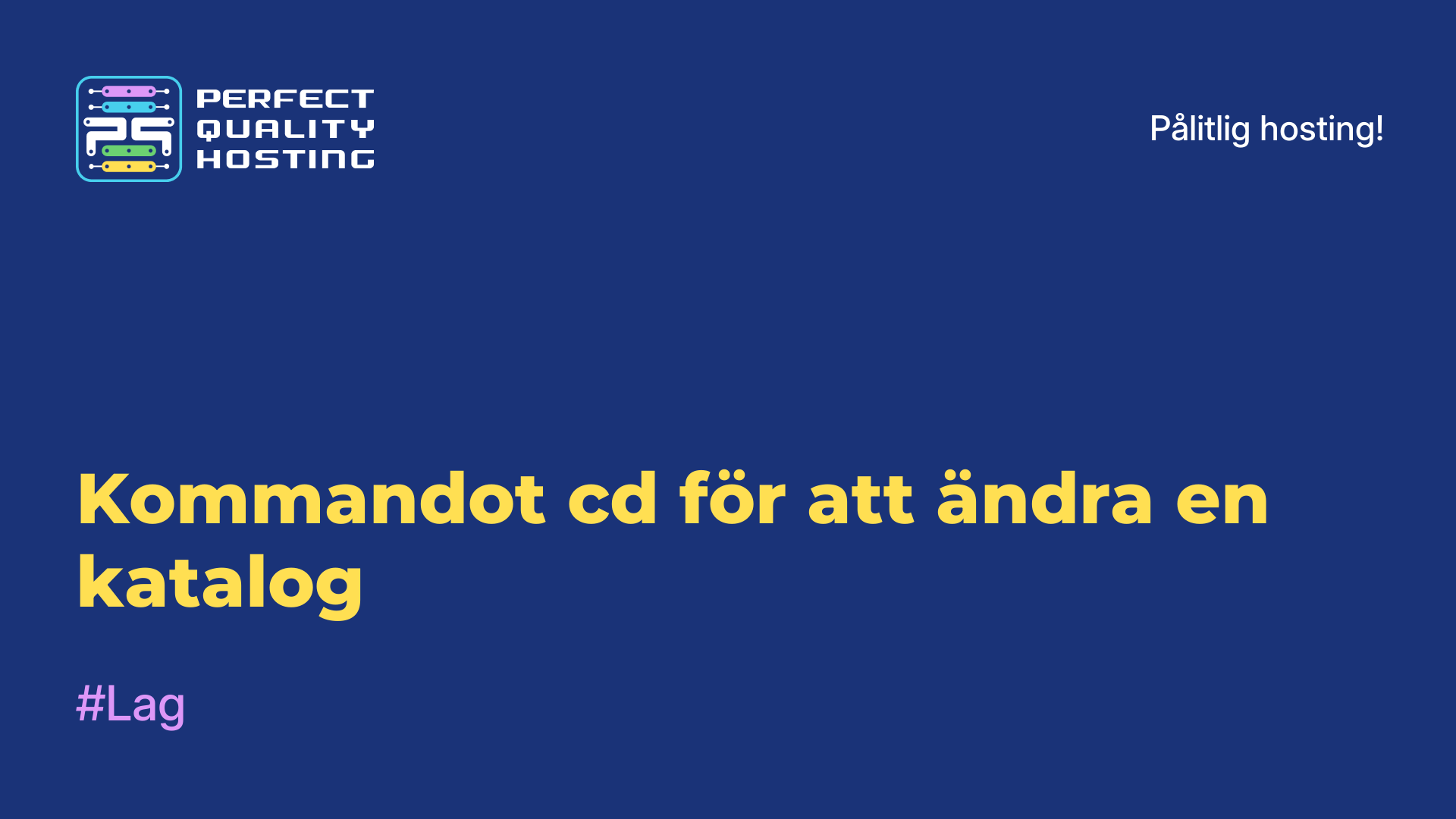 Kommandot cd för att ändra en katalog