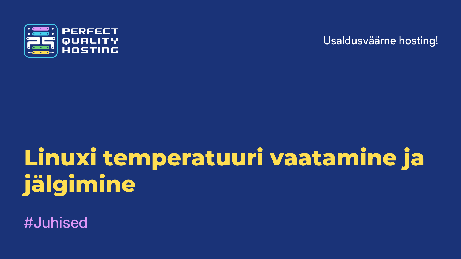 Linuxi temperatuuri vaatamine ja jälgimine