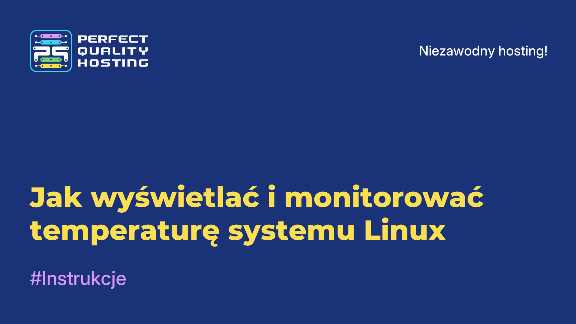 Jak wyświetlać i monitorować temperaturę systemu Linux