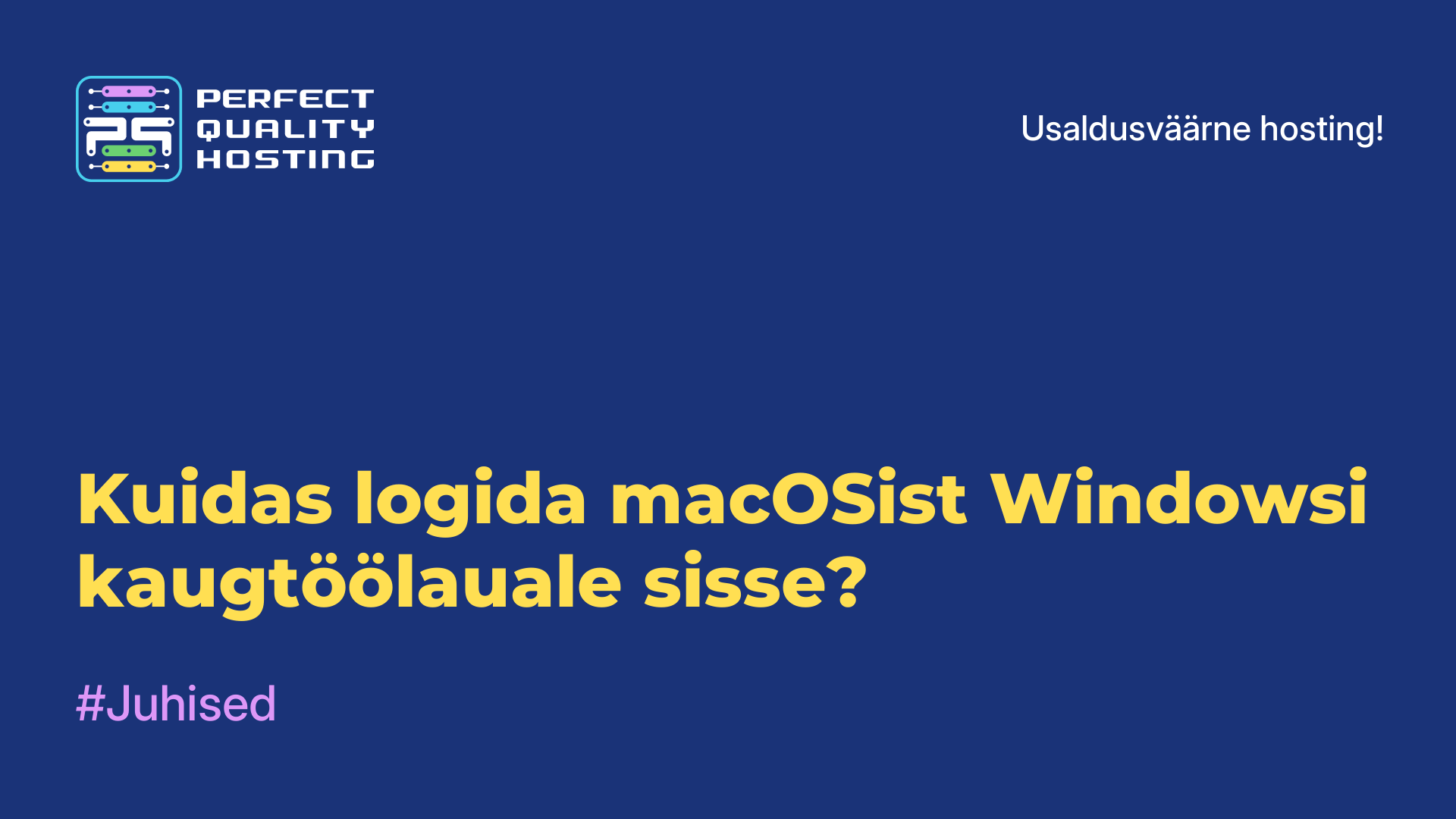 Kuidas logida macOSist Windowsi kaugtöölauale sisse?