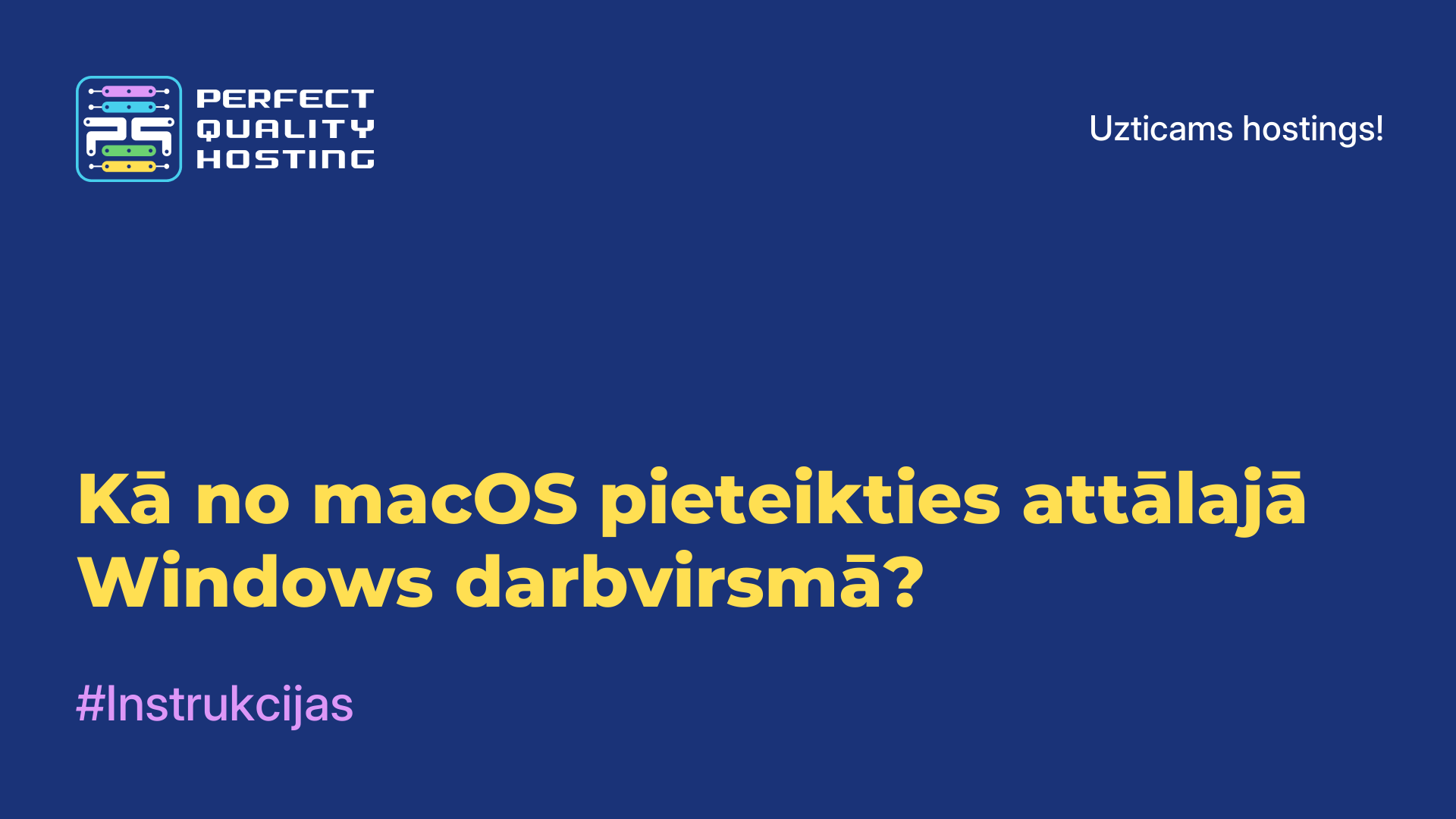 Kā no macOS pieteikties attālajā Windows darbvirsmā?