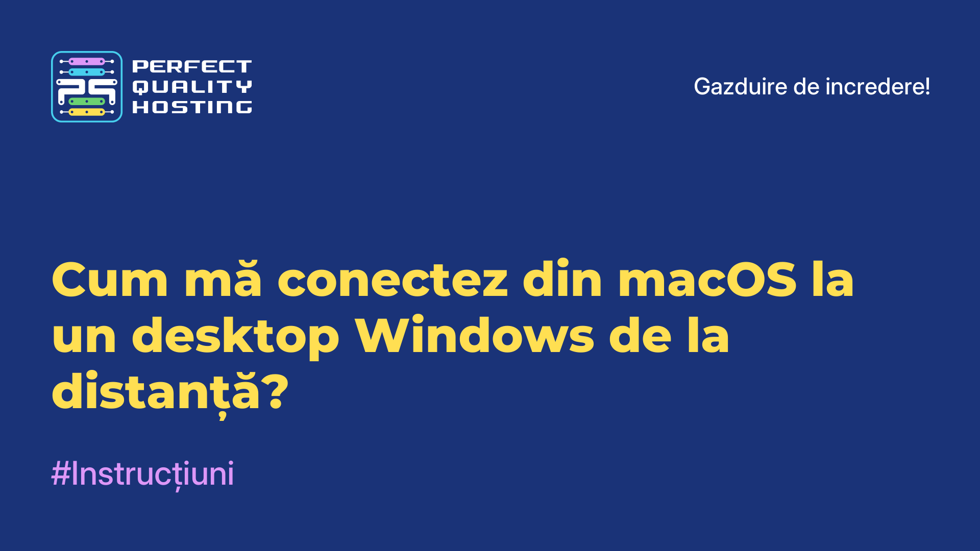 Cum mă conectez din macOS la un desktop Windows de la distanță?